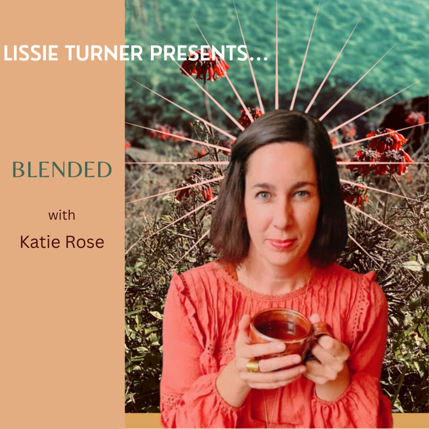 Blended: Family, Culture, Knowledge with Katie Rose