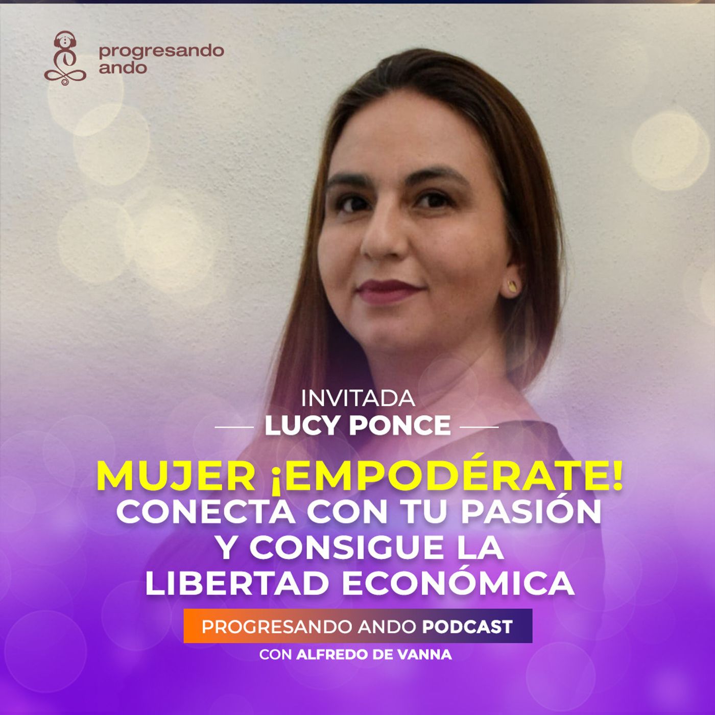 Mujer ¡Empodérate! Conecta con tu pasión y consigue la libertad económica que te gusta