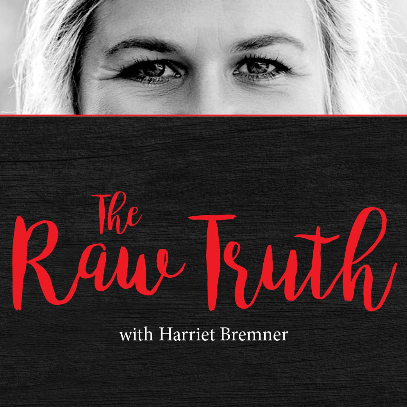 The Raw Truth with Harriet Bremner 