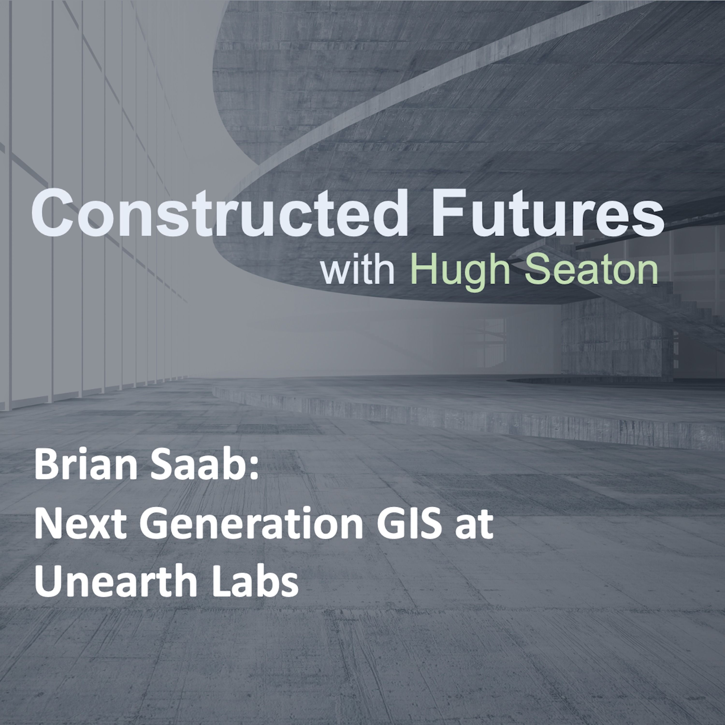 ⁣Brian Saab:  Next Generation GIS at Unearth Labs