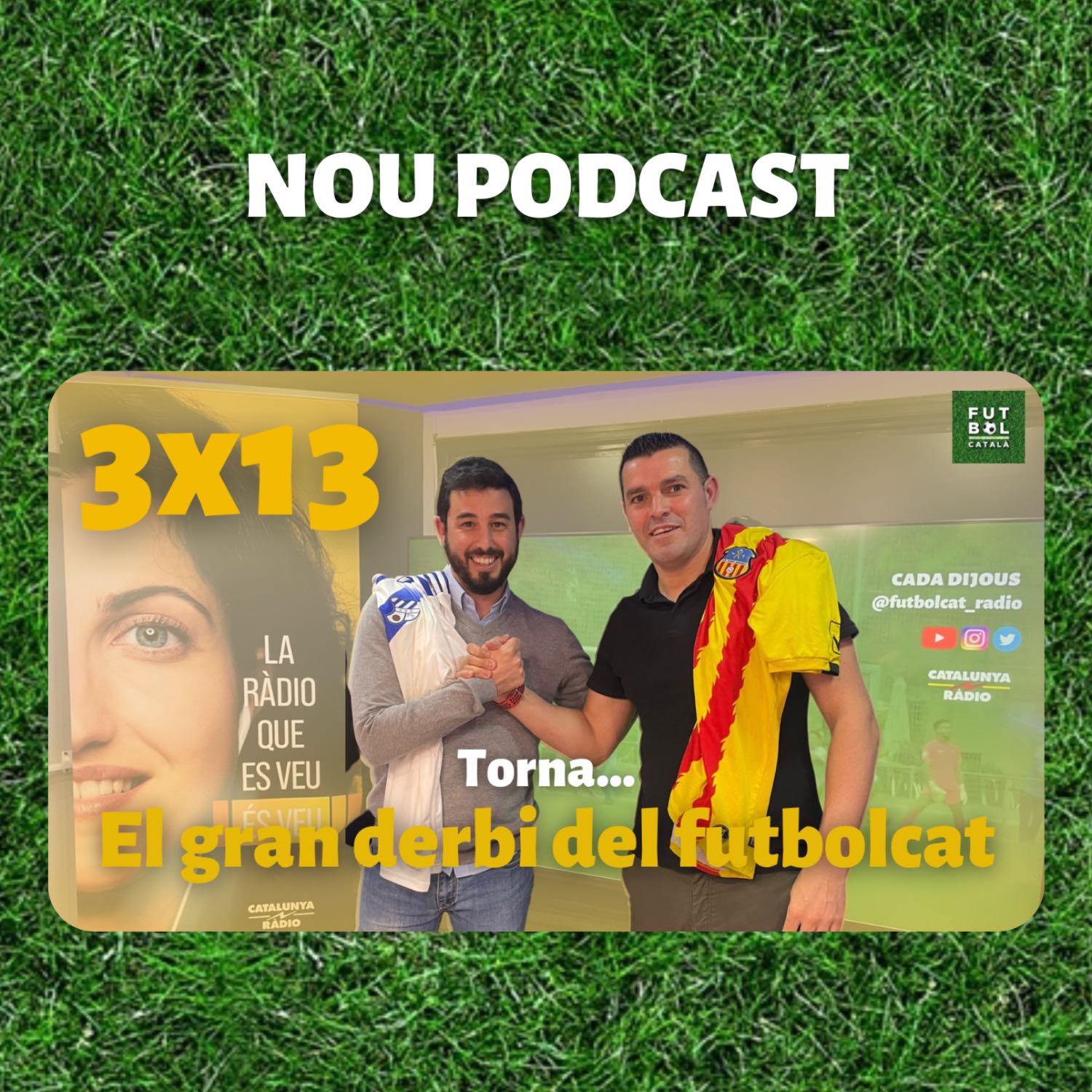 3x13: Torna el gran derbi del futbolcat