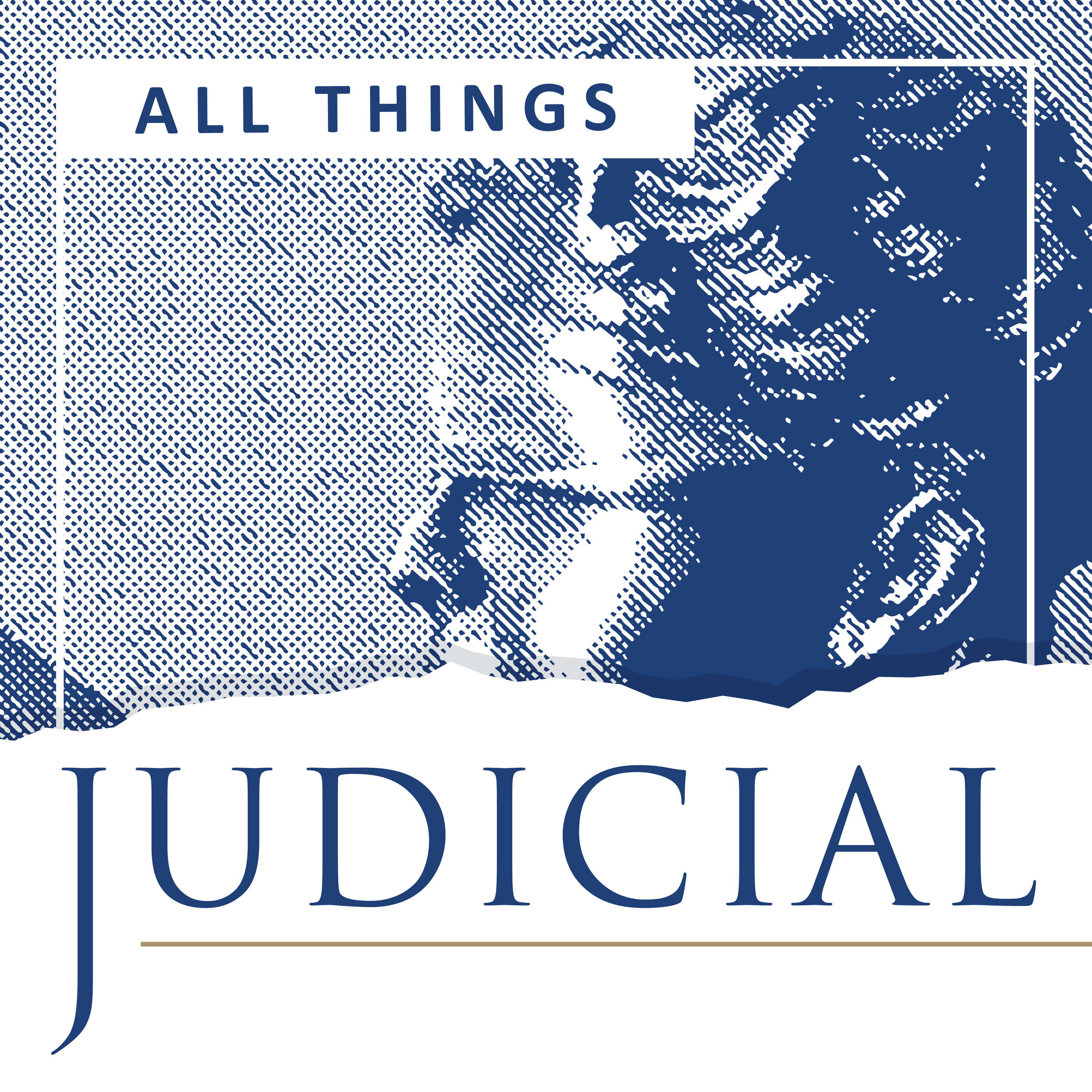 All Things Judicial 