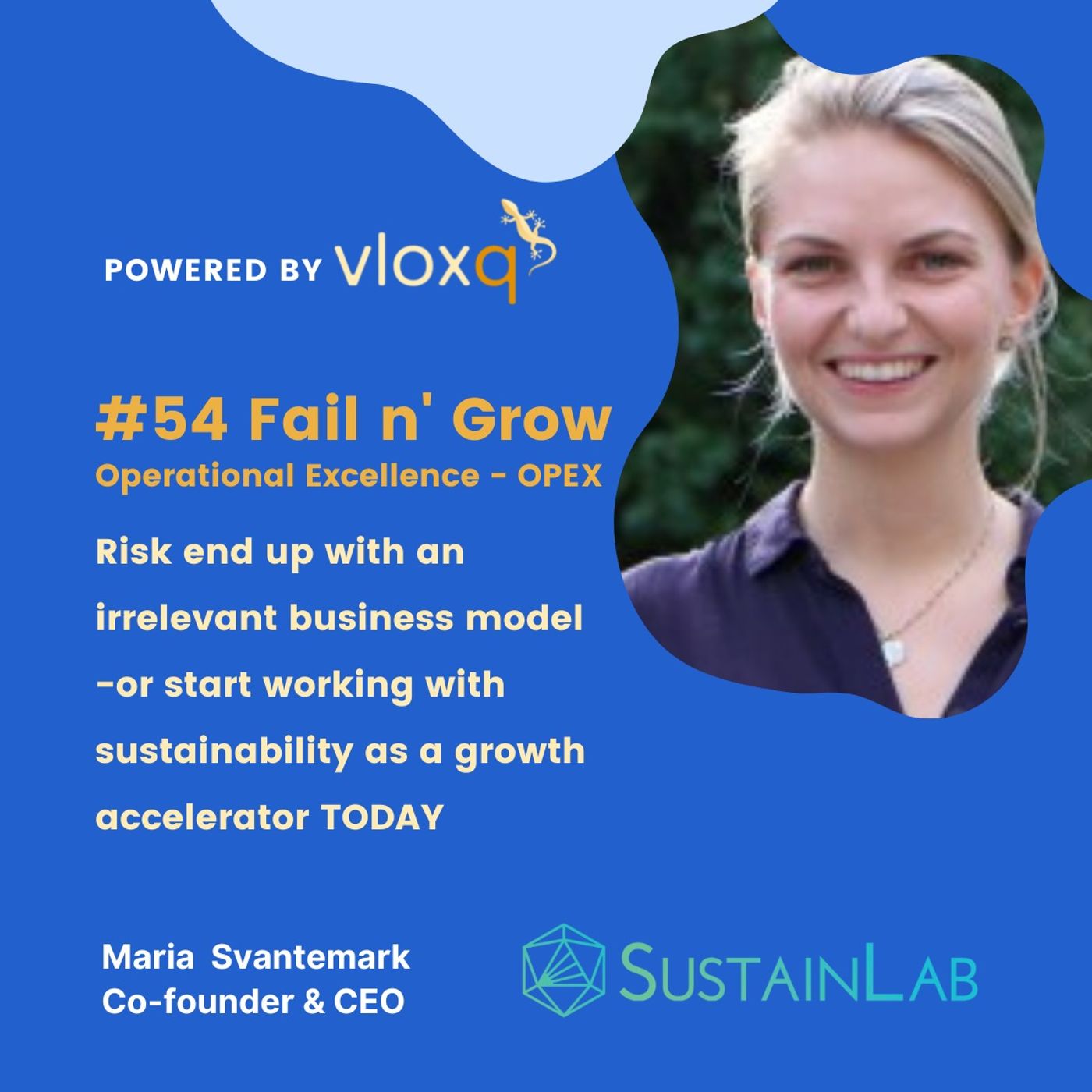 Risk ending up with an irrelevant business or start working with sustainability today (🇬🇧), Maria Svantemark Co-founder & CEO, SustainLab