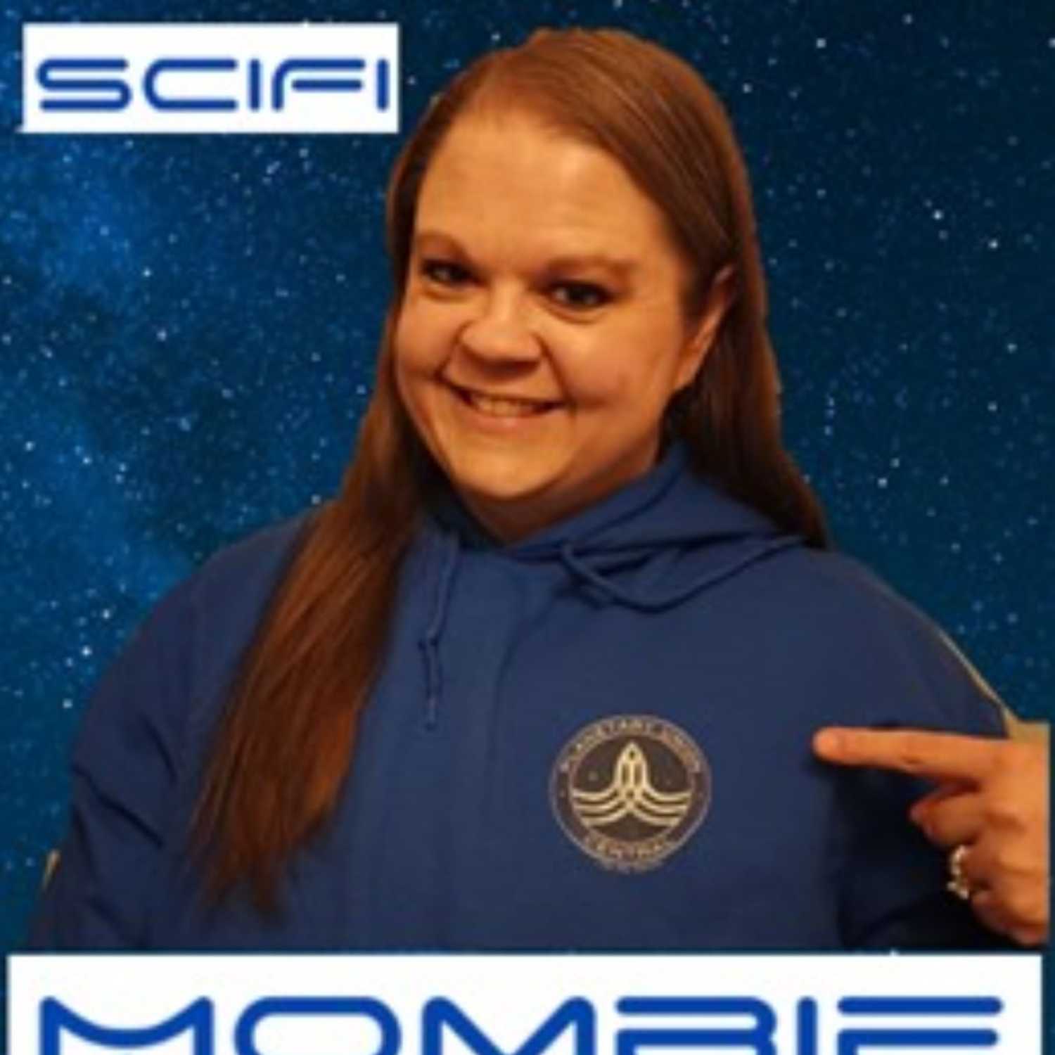 Sci Fi Mombie Episode 6 Paranormal Series UFO/UAPs