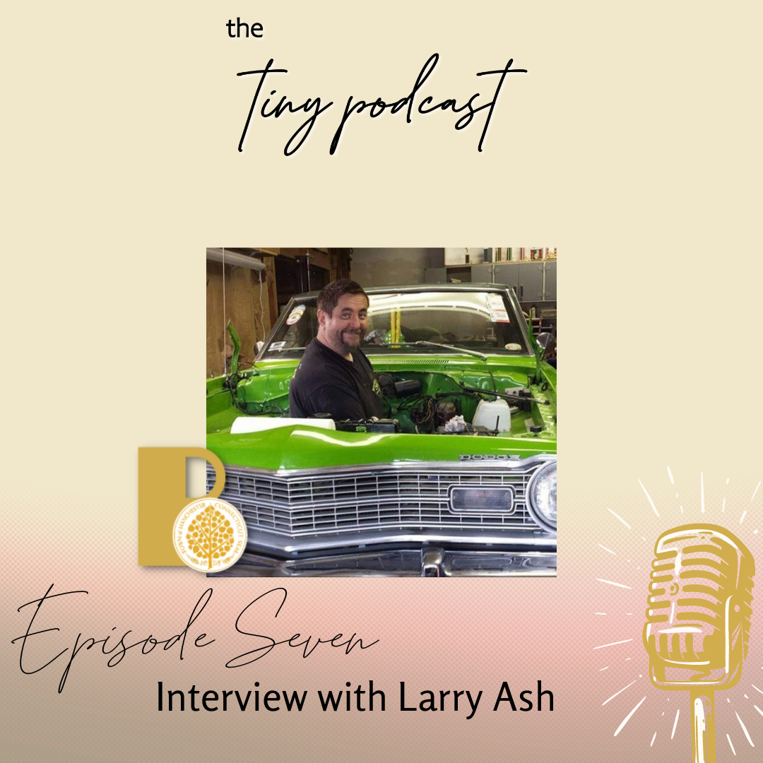 Tiny Podcast Episode Seven – Interview with Larry Ash (Audio)