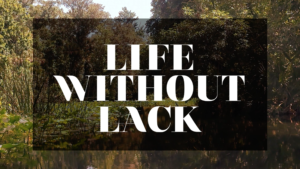 Life Without Lack: The Protection of God