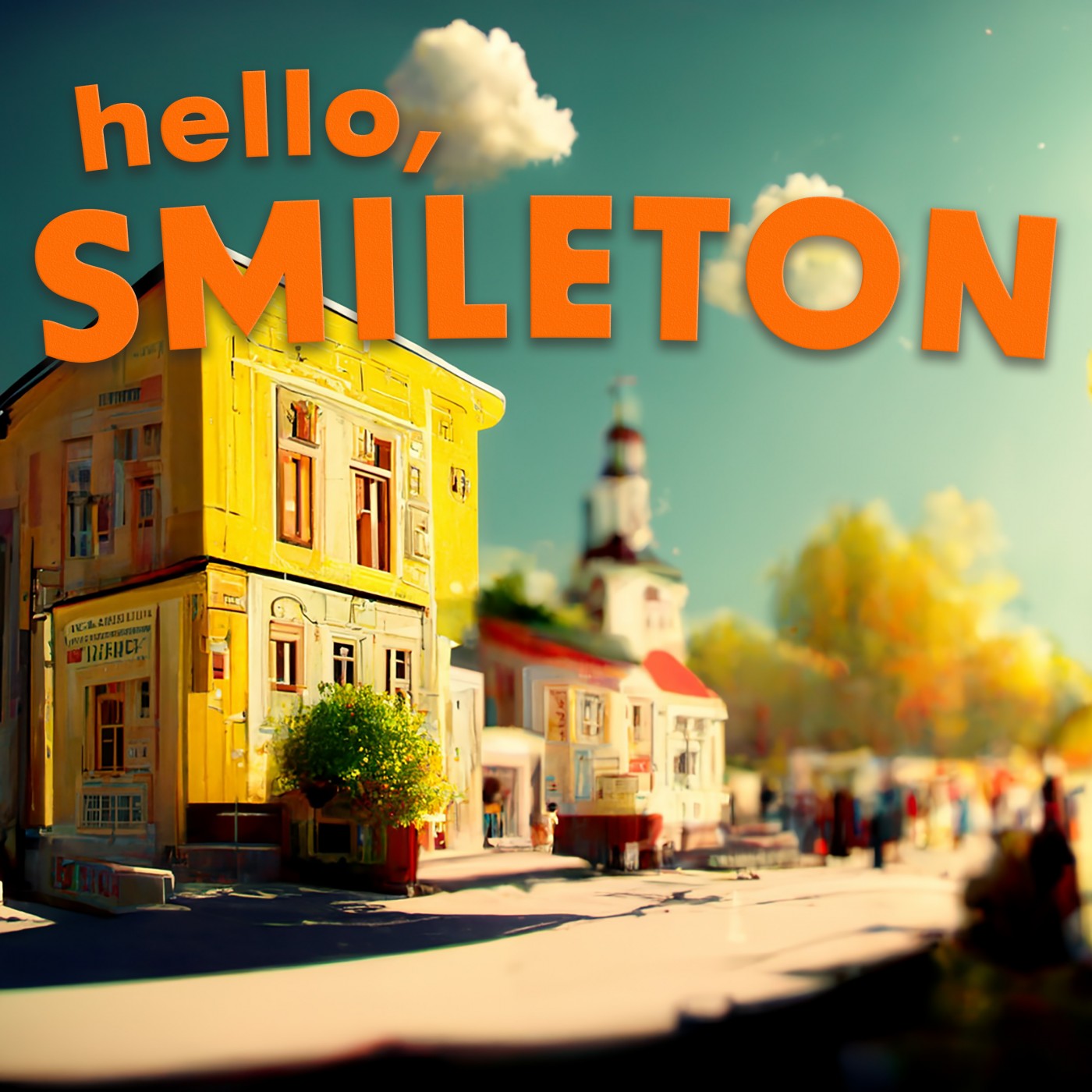 Hello, Smileton 