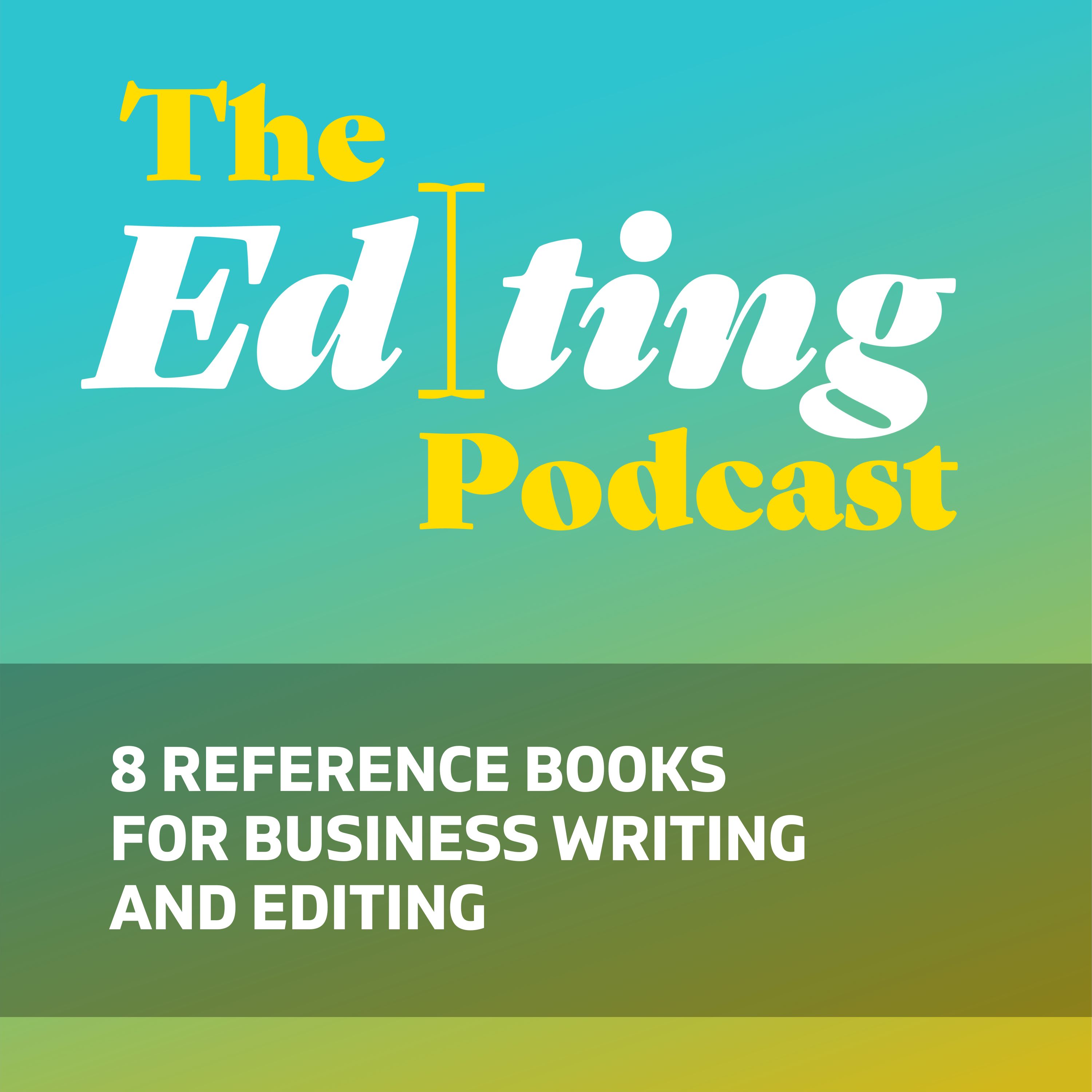 8 reference books for business writing and editing