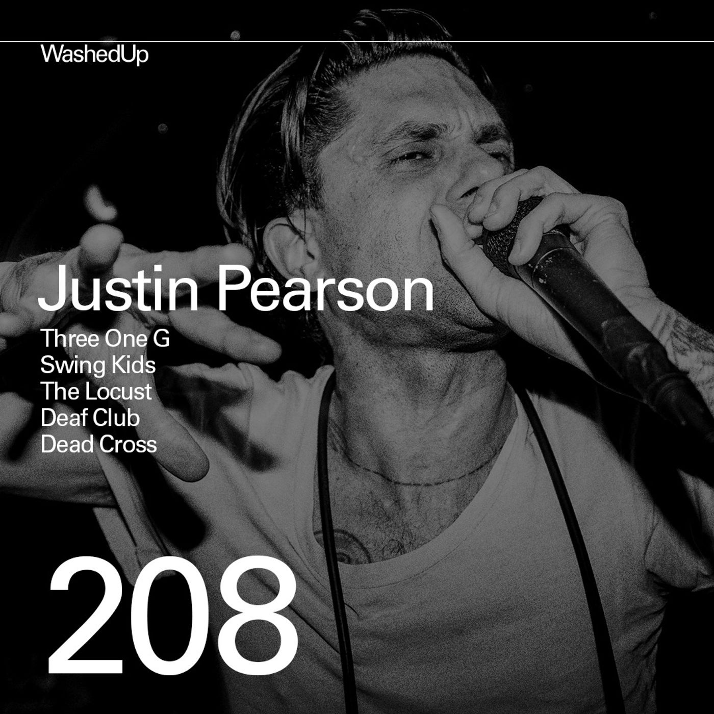 #208 - Justin Pearson (Three One G, Swing Kids, The Locust)