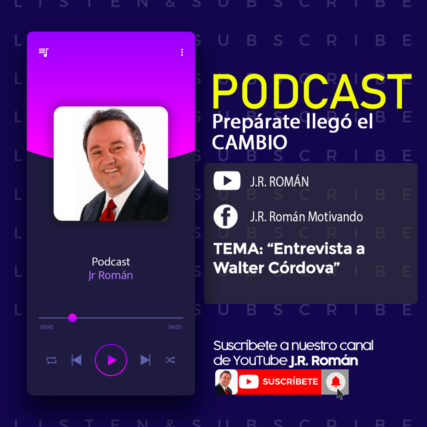 Entrevista a Walter Córdova - Prepárate llegó el cambio, Podcast