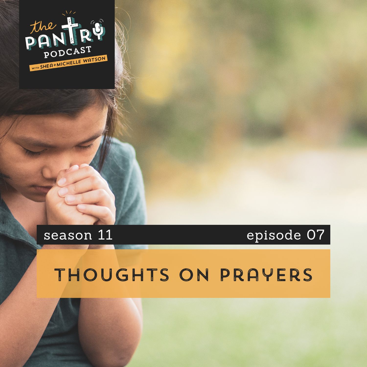 141: Thoughts on Prayers