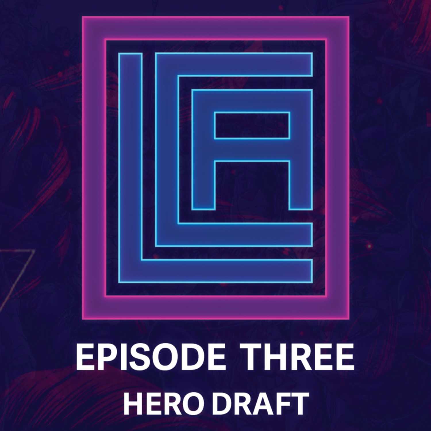 Ep. 3 - We drafted our own super hero squad!