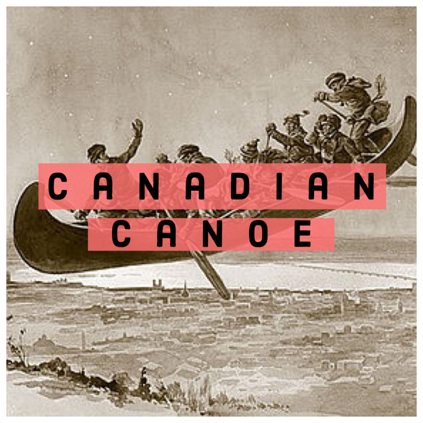 The Canadian Canoe Podcast 