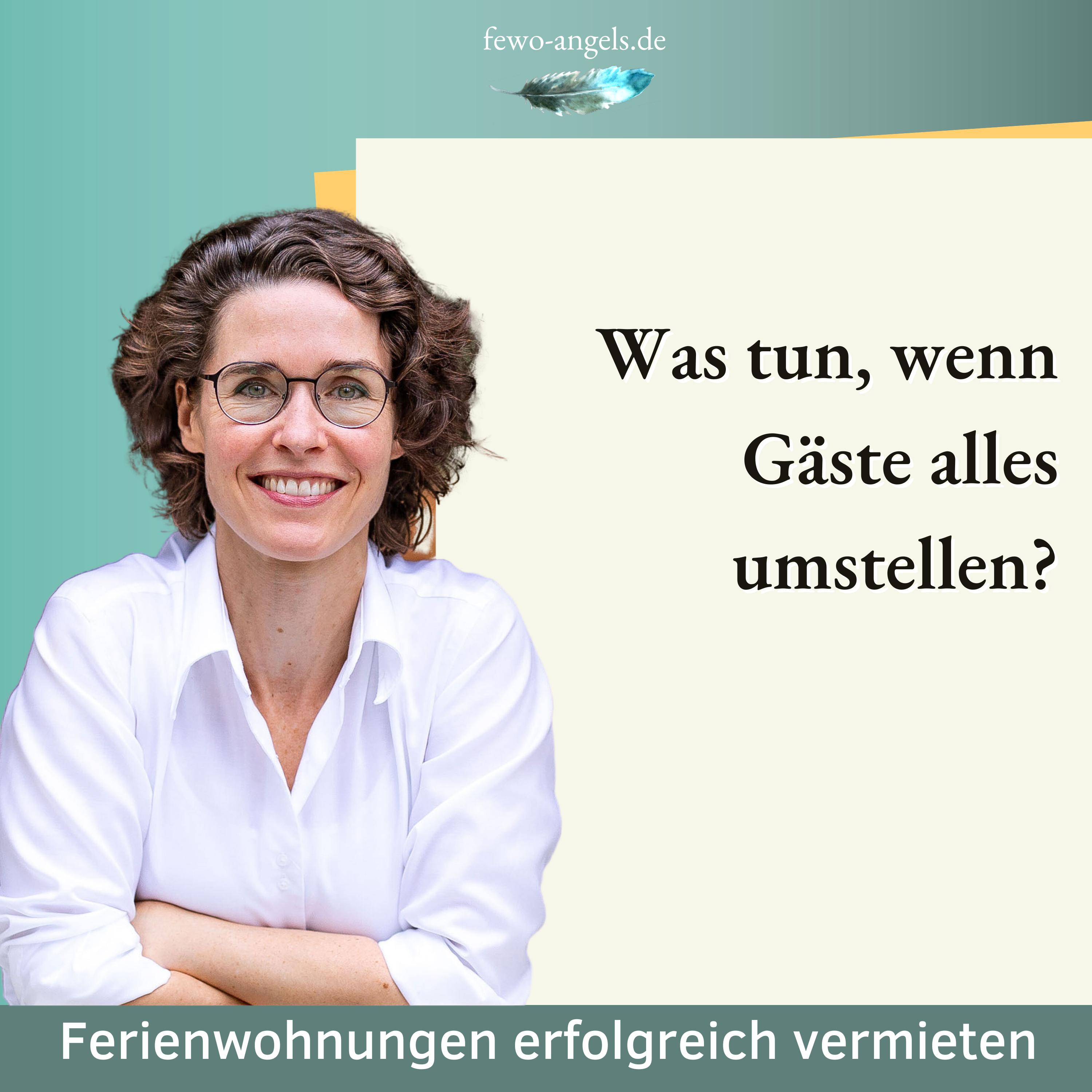 #25 Was tun, wenn Gäste alles umstellen?