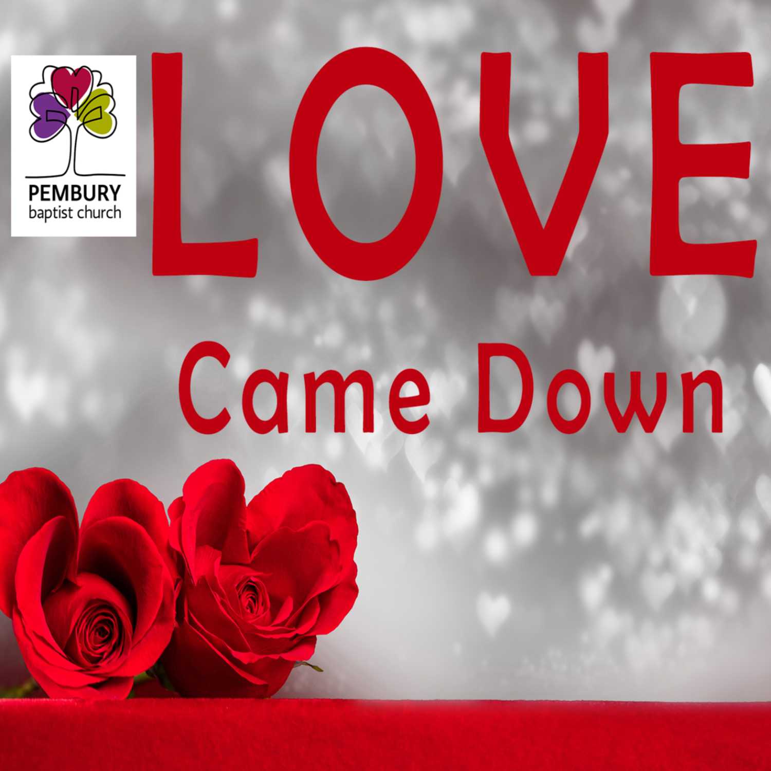 Love Came Down - Love Came Down: Pastor Dan Foster 27/11/22