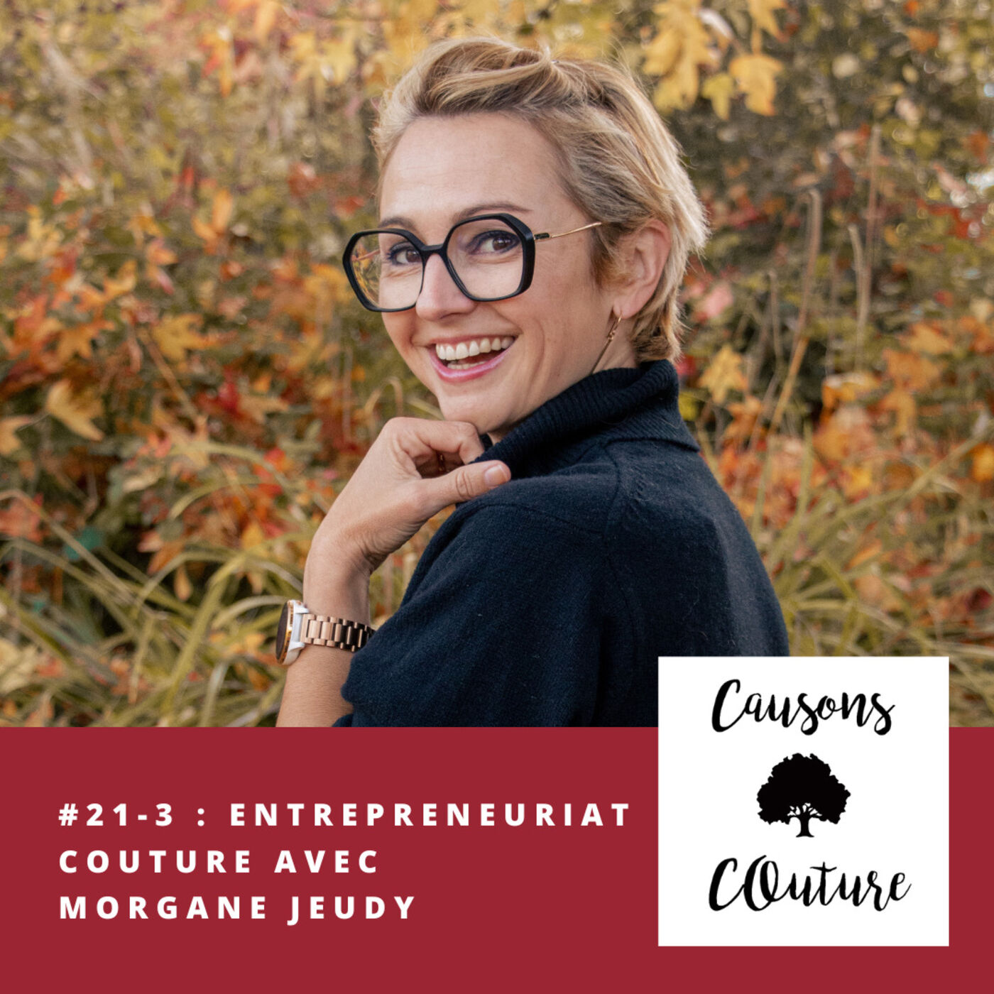 Causons couture #21-3 : Entrepreneuriat couture avec Morgane Jeudy