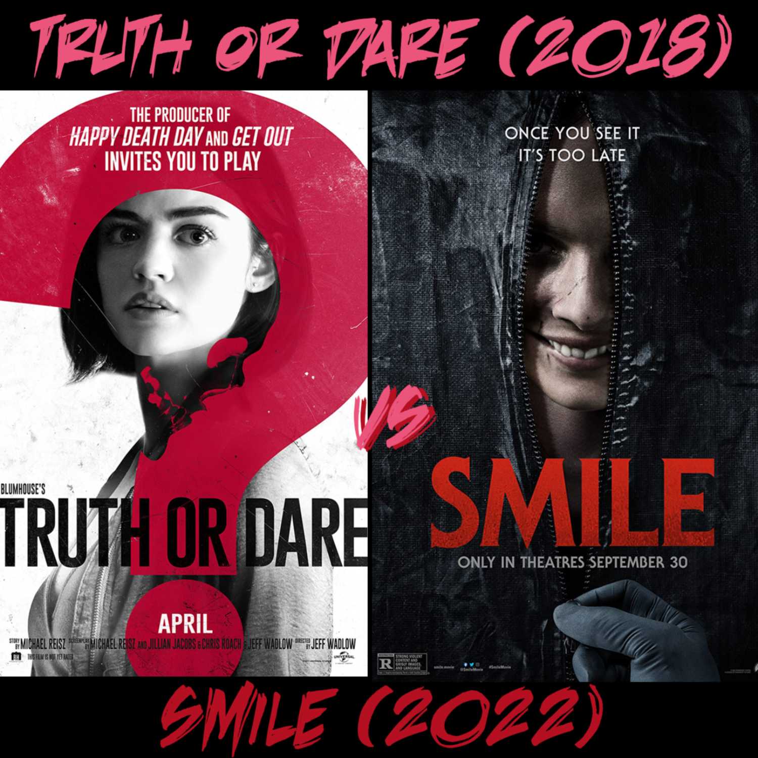 Truth or Dare (2018) v. Smile (2022) Reviews