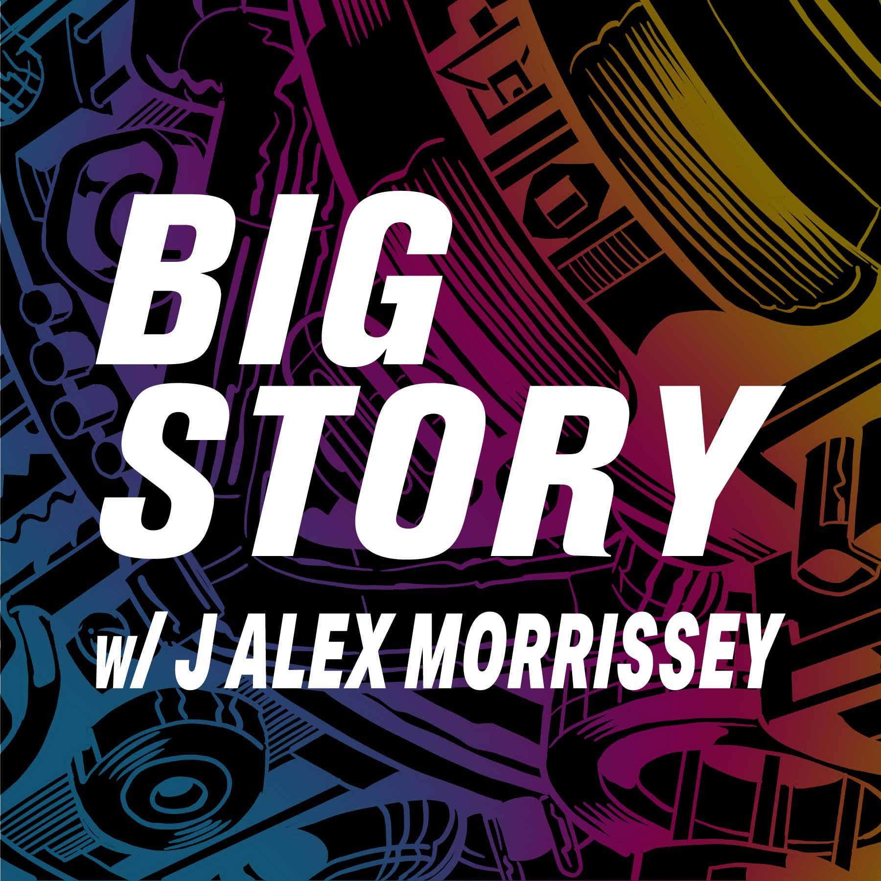 Big Story Podcast 