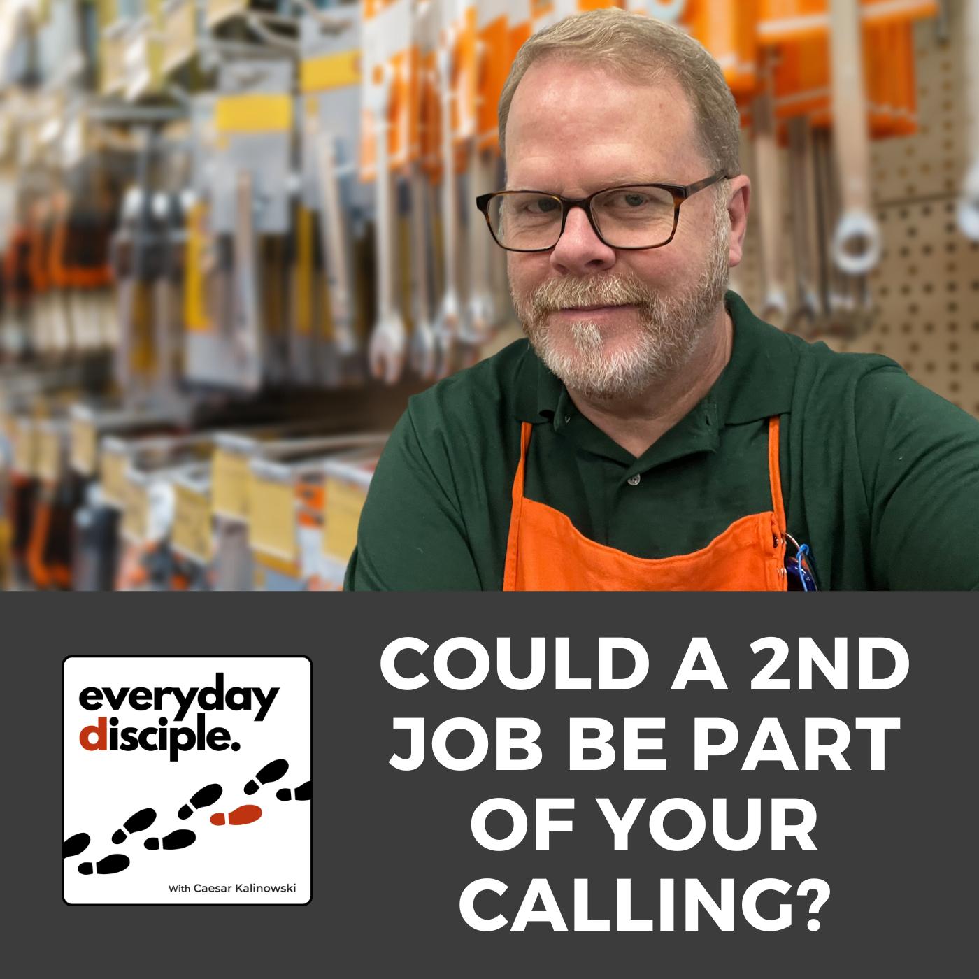 Could a 2nd Job Be Part of Your Calling?