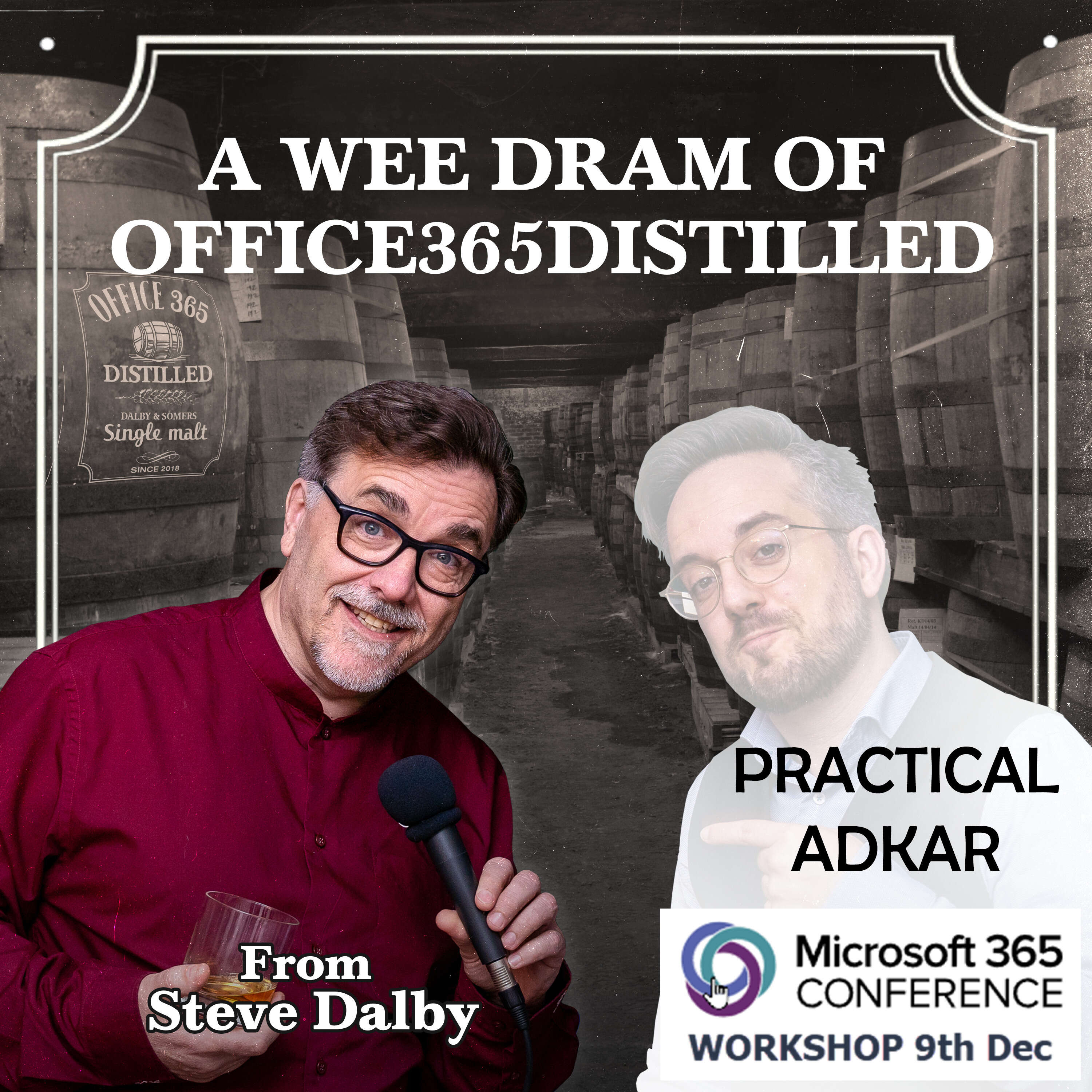 A Wee Dram #9: M365Conf22 Practical ADKAR Communications