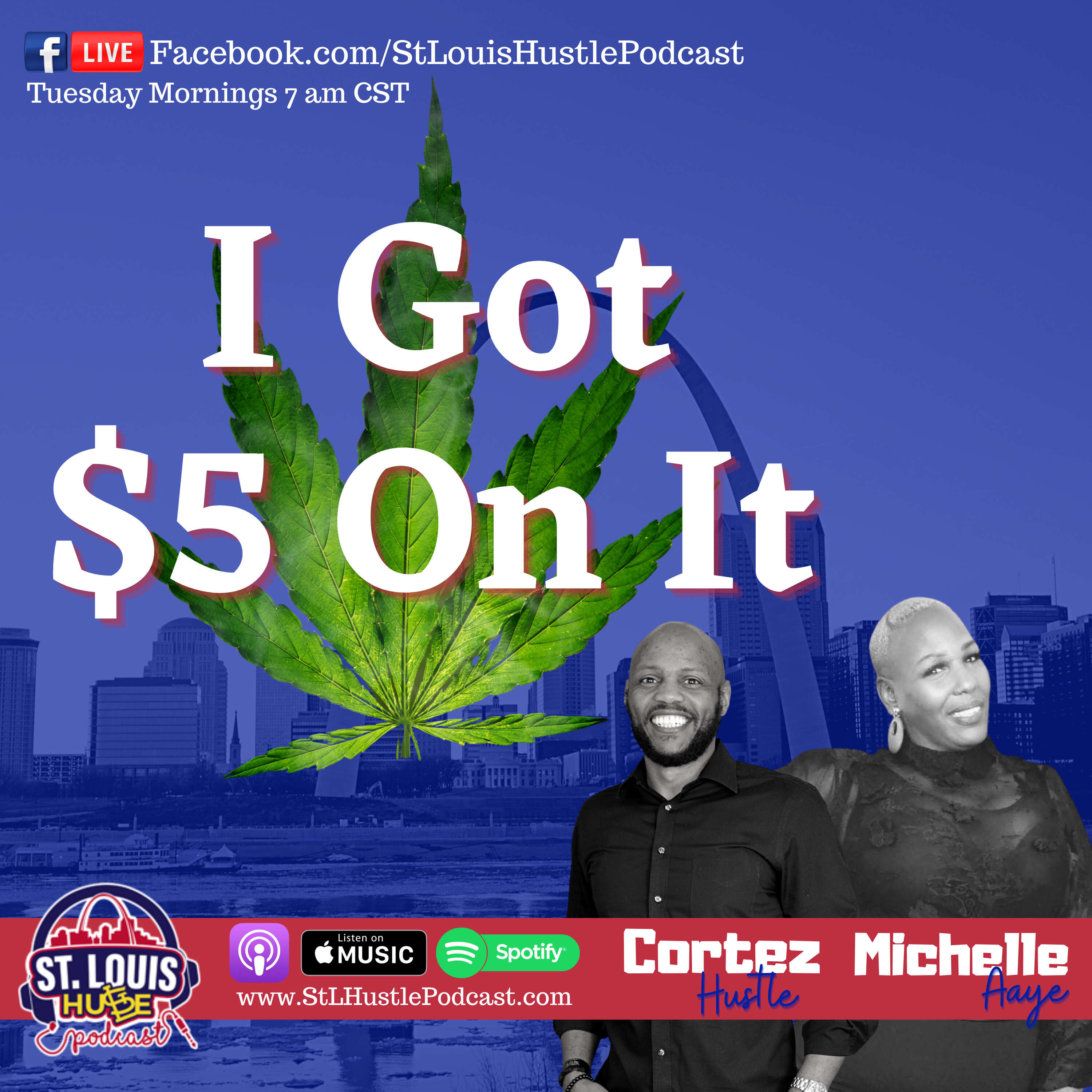 Recreational Marijuana Is On The Ballot In Missouri Pros & Cons | St. Louis Hustle Podcast Ep 129