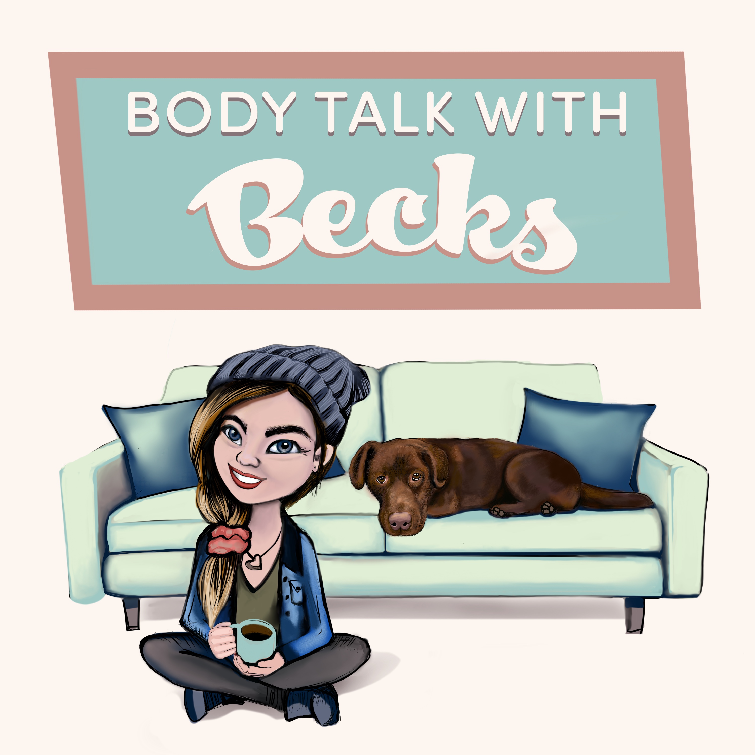 Body Talk with Becks 