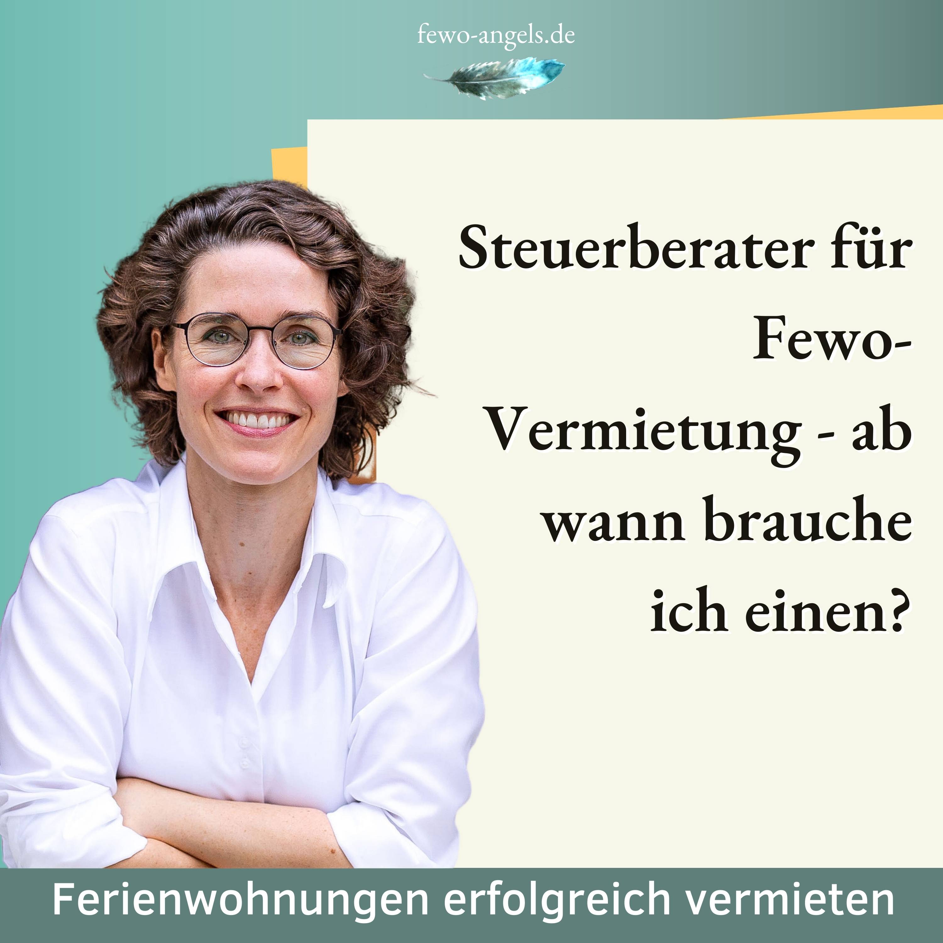 #23 Steuerberater für Fewo-Vermietung - ab wann brauche ich einen?