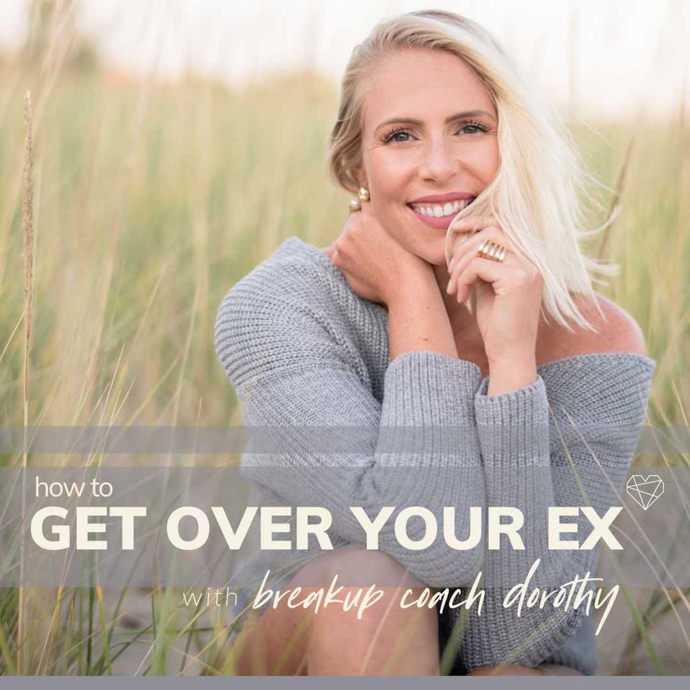 How to Get Over Your Ex 