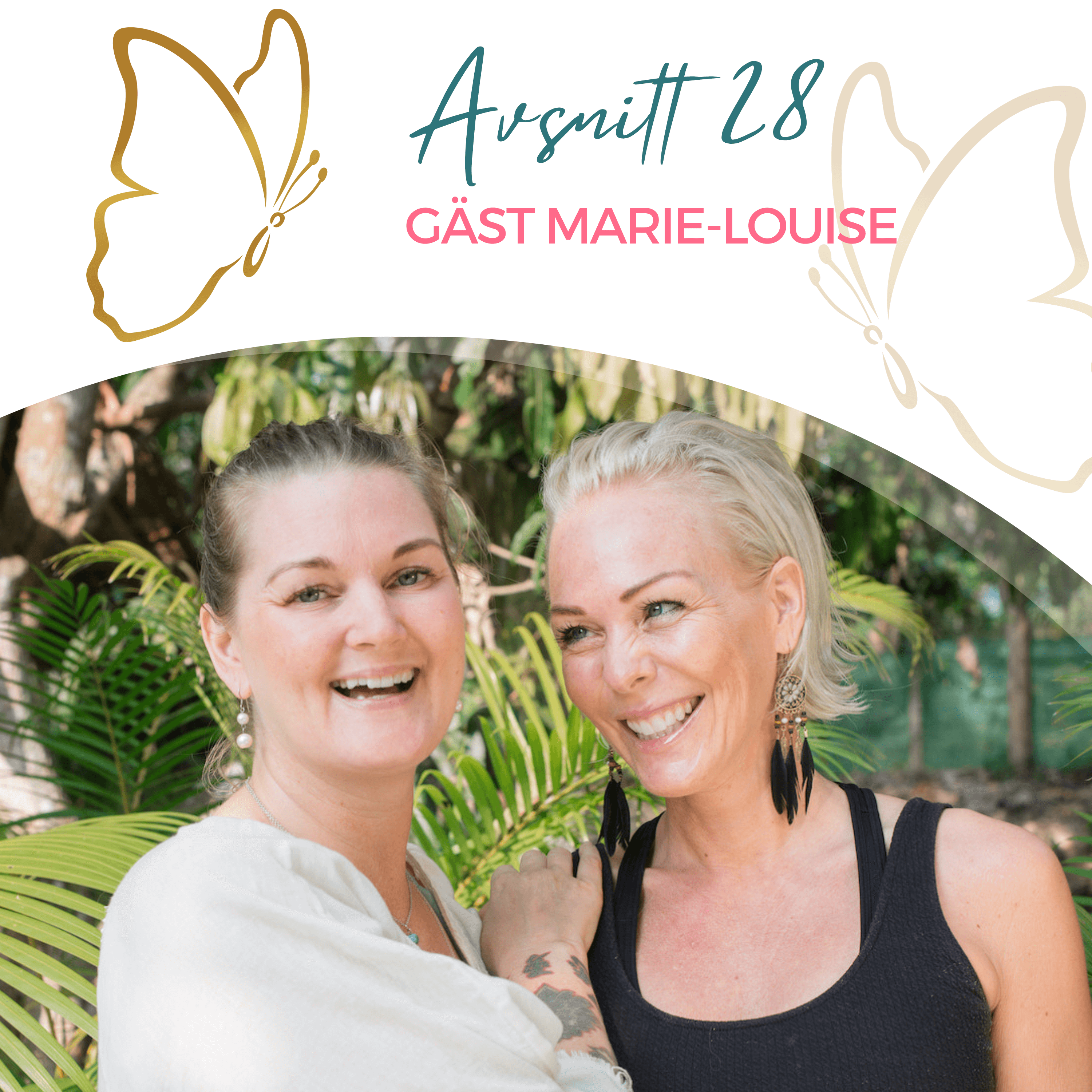 Avsnitt 28 – Gäst Marie-Louise