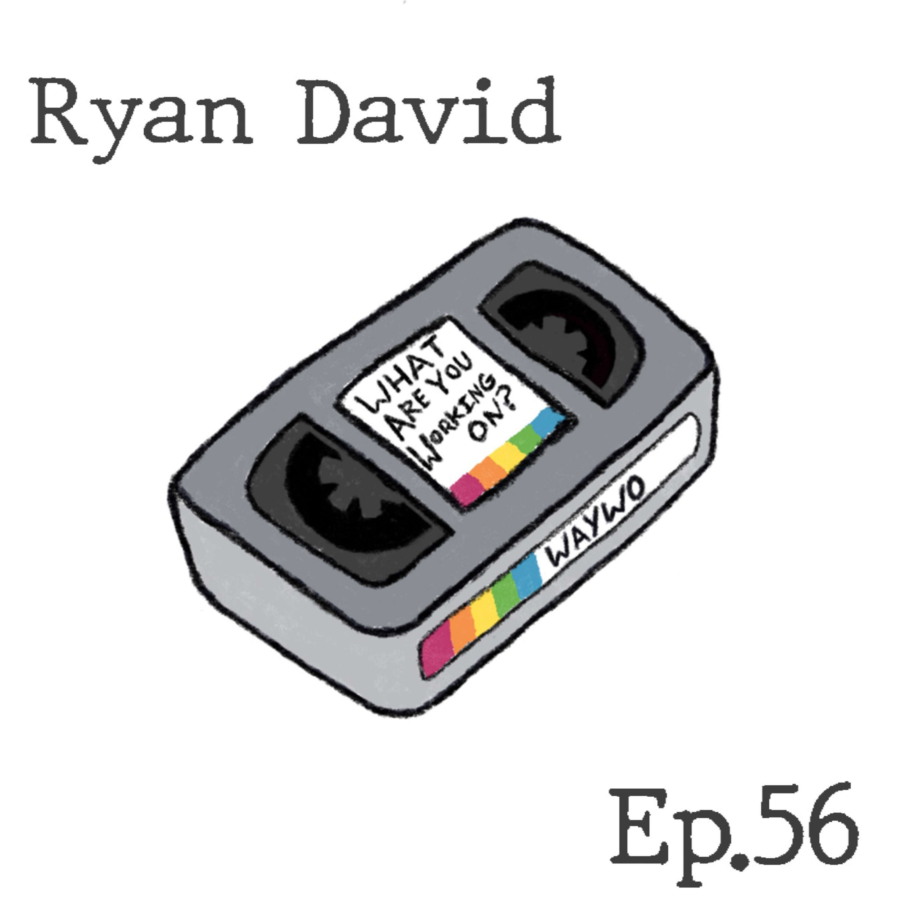 #56 - Ryan David, Director of Futura Days