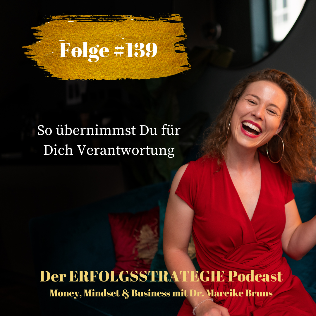 #139 So übernimmst Du für Dich Verantwortung