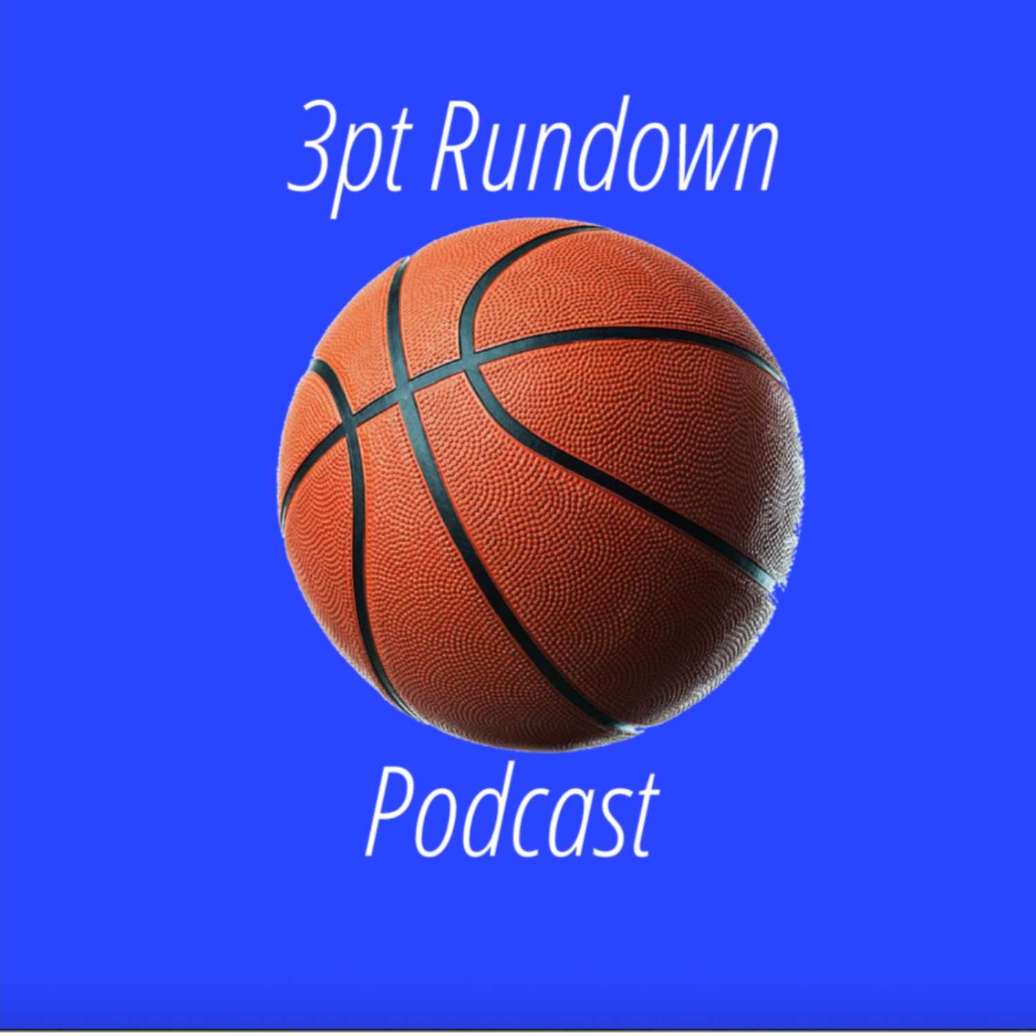 3pt Rundown Podcast #4 Top 10 Small Forwards in the NBA, NBA Scenario: What NBA Superstar would you Build your Team around