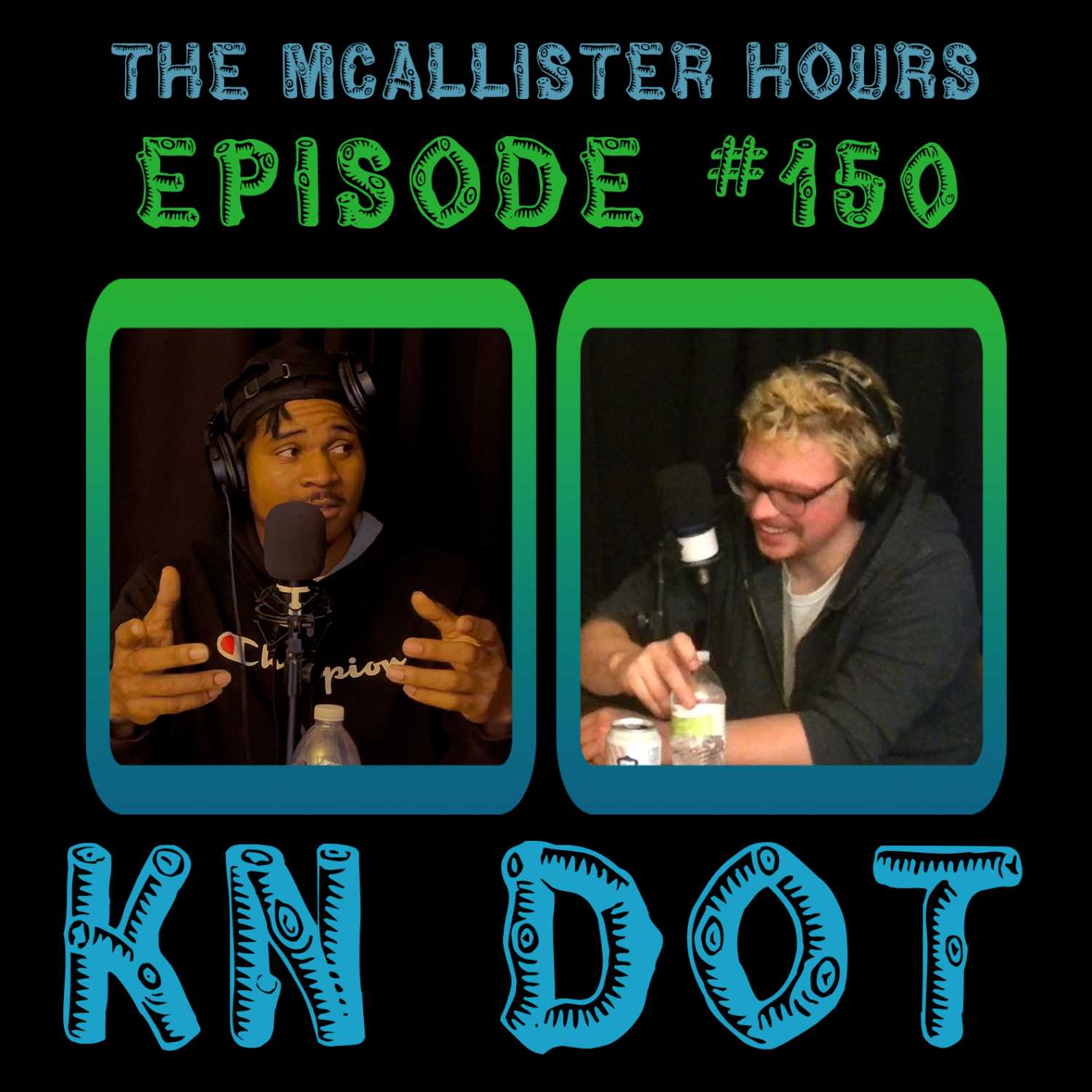 Episode #150: KN Dot