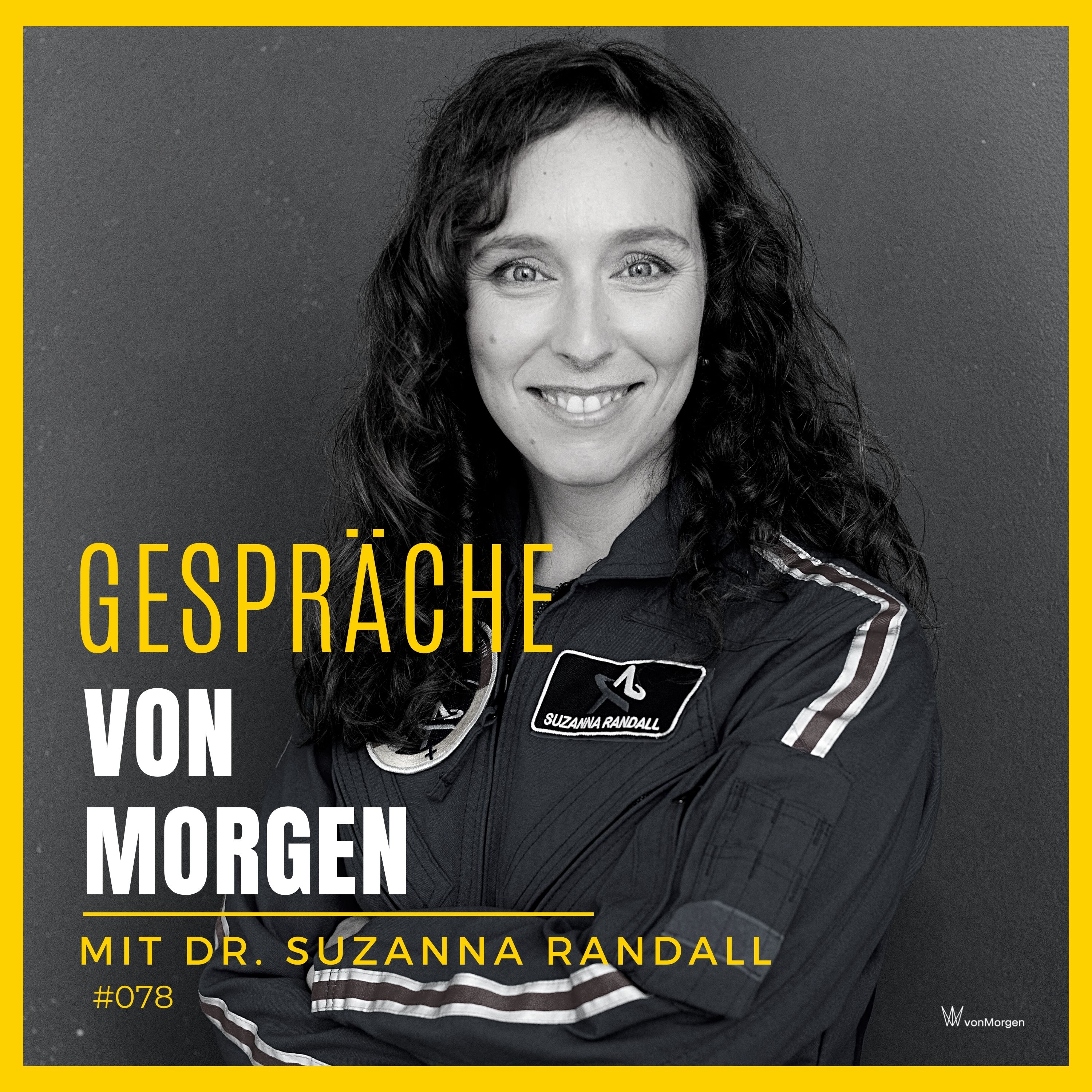 #078 | Wellenreiten im All: Was wir von dem Blick ins Universum lernen können mit Dr. Suzanna Randall