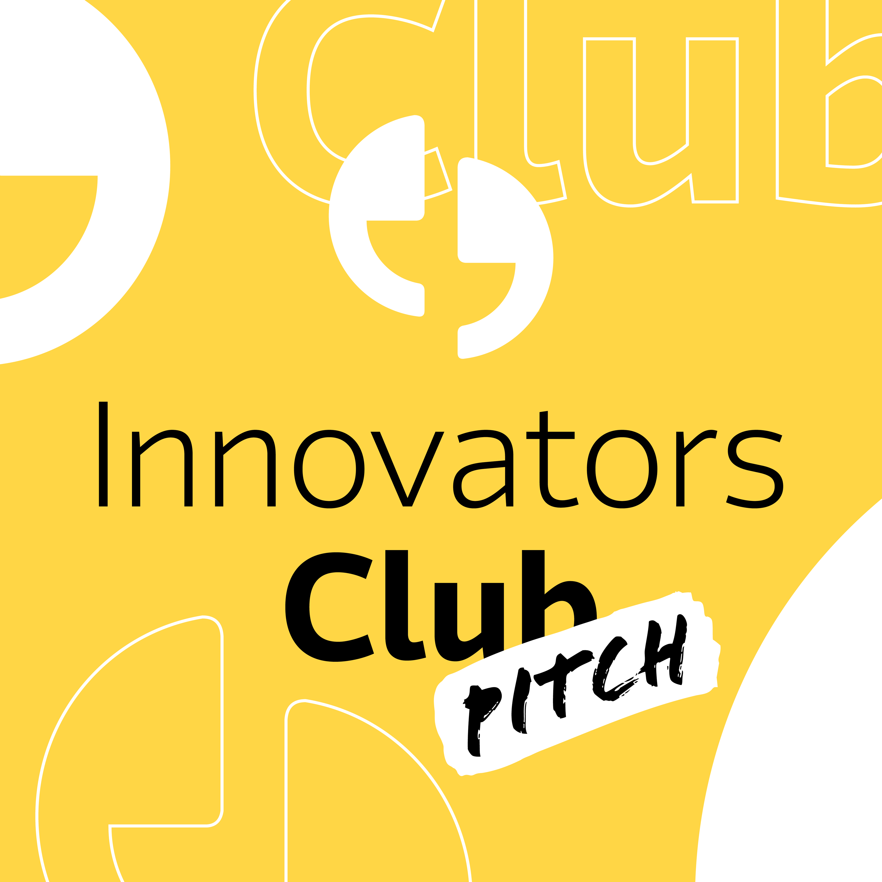 Innovators Club, Pitch 