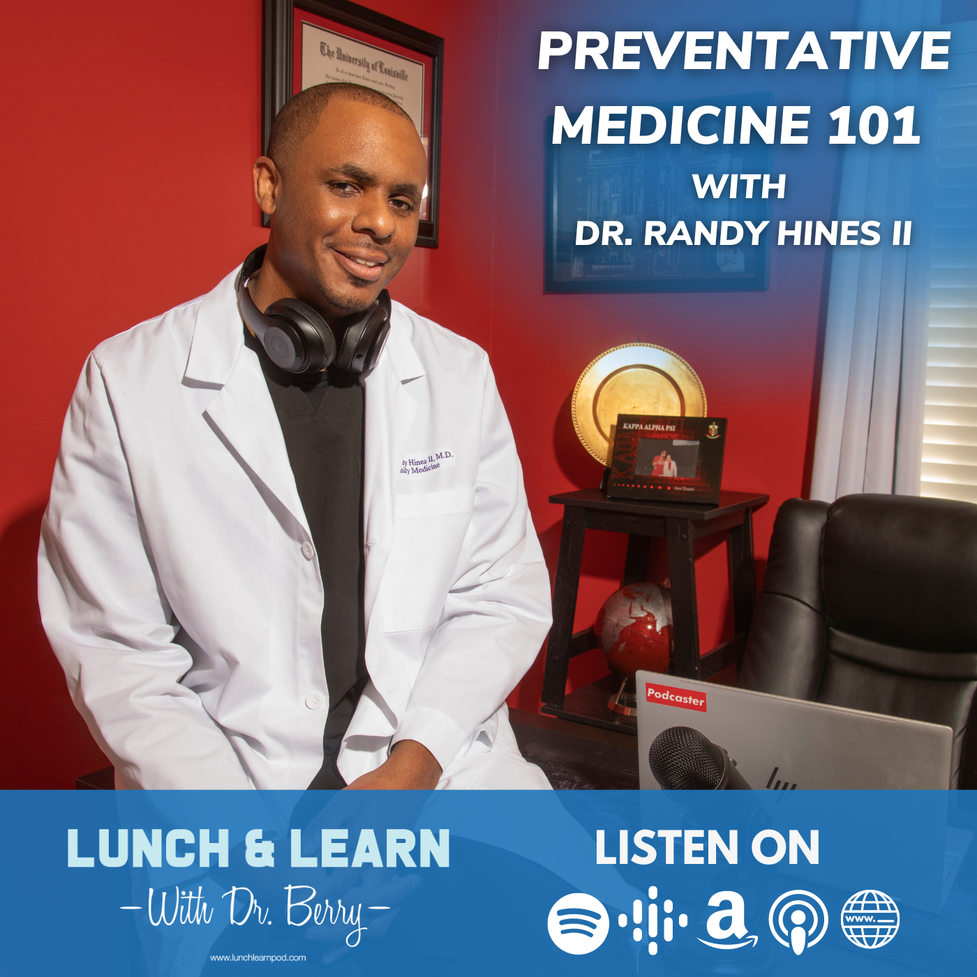 Preventative Medicine 101 with Dr. Randy Hines II