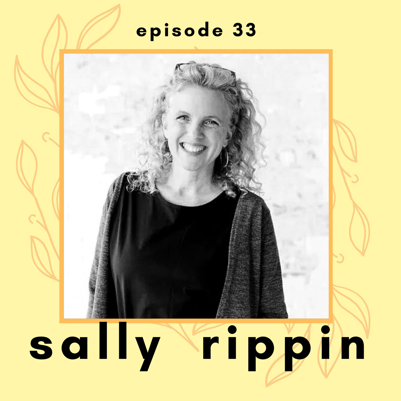 Episode 33: Sally Rippin