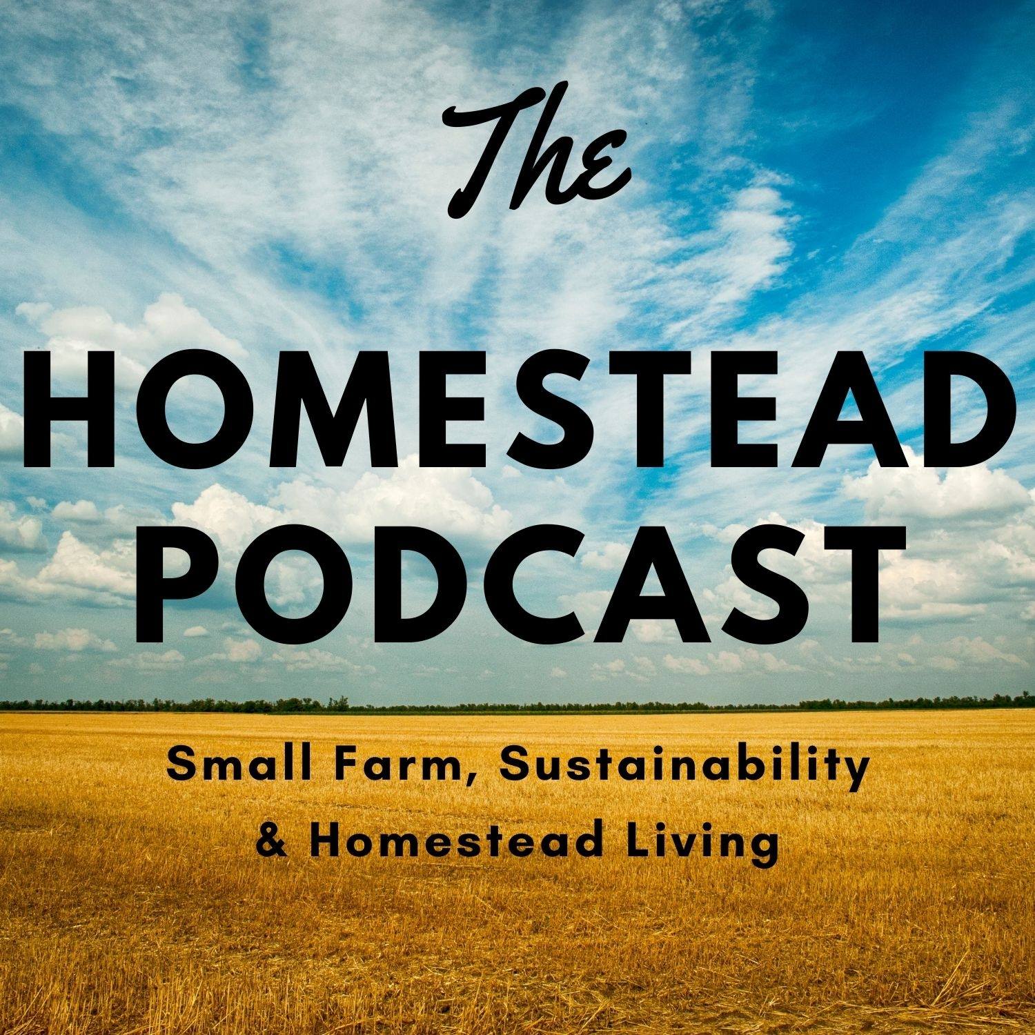 The Homestead Podcast 