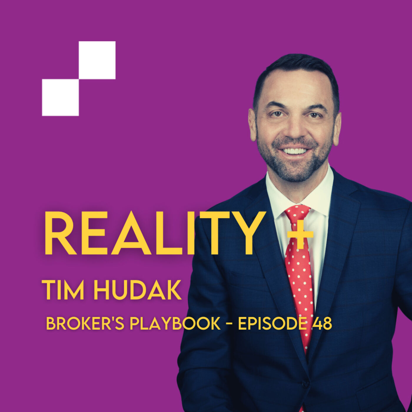 Reality+ Conference w/ Tim Hudak - Episode 48 | Broker's Playbook