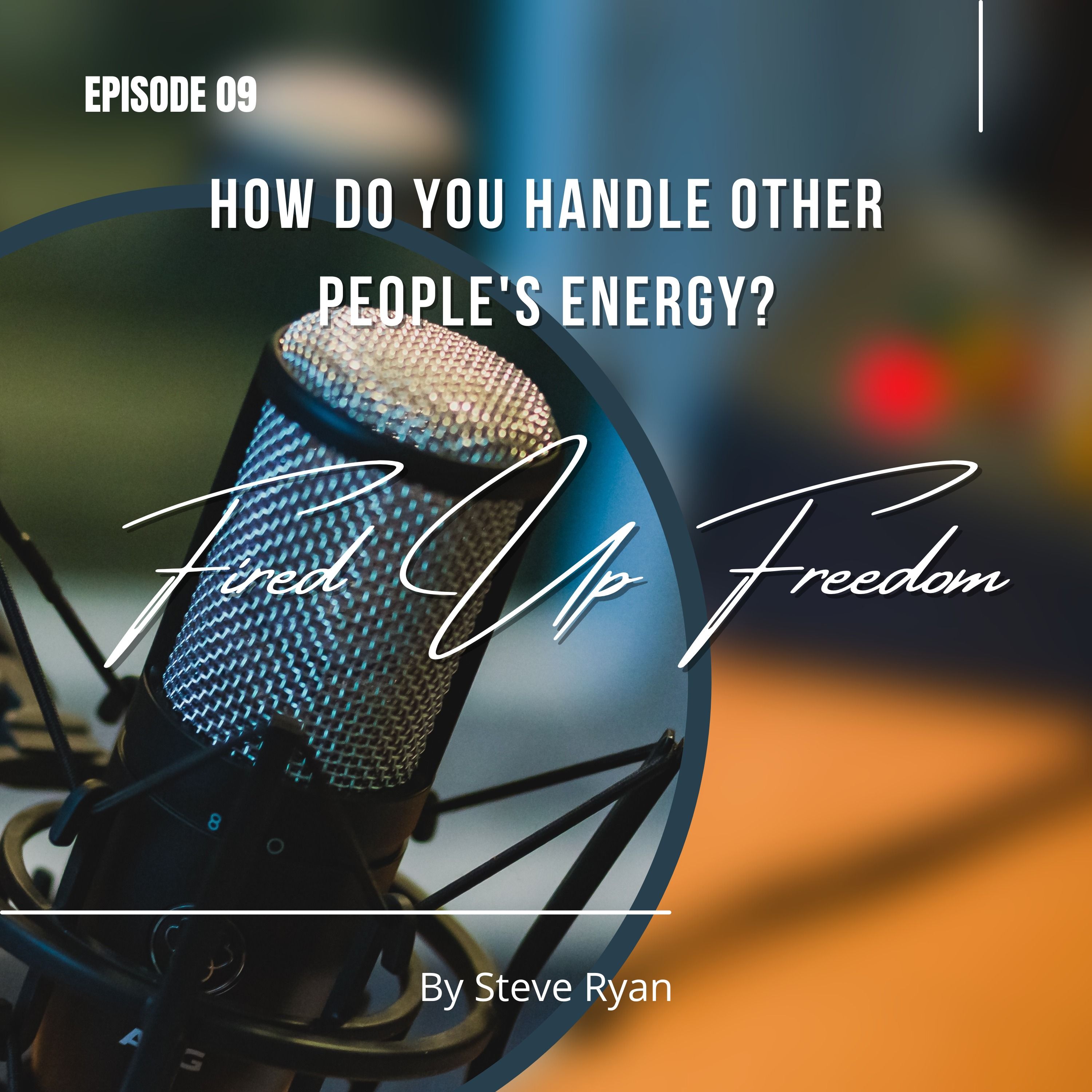 How do you handle other people's energy?