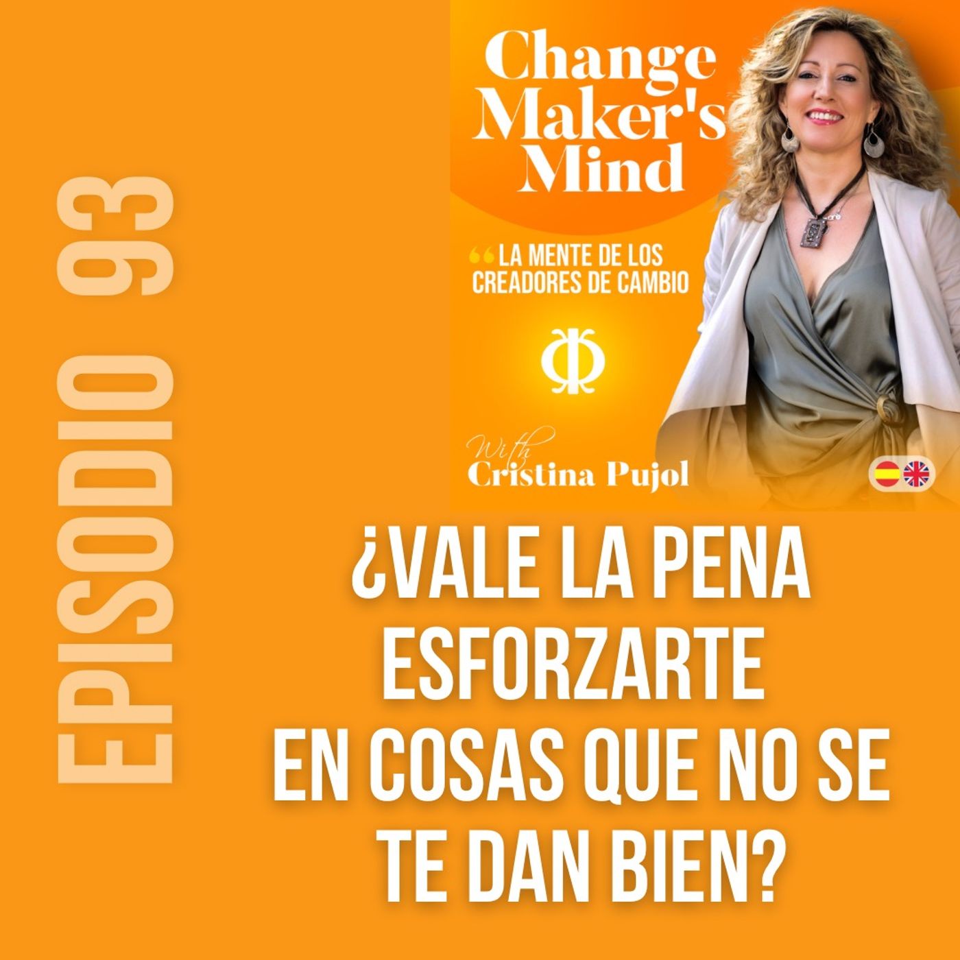 ¿Vale la pena esforzarte en cosas que no se te dan bien? | Mentalidad de Crecimiento con Cristina Pujol