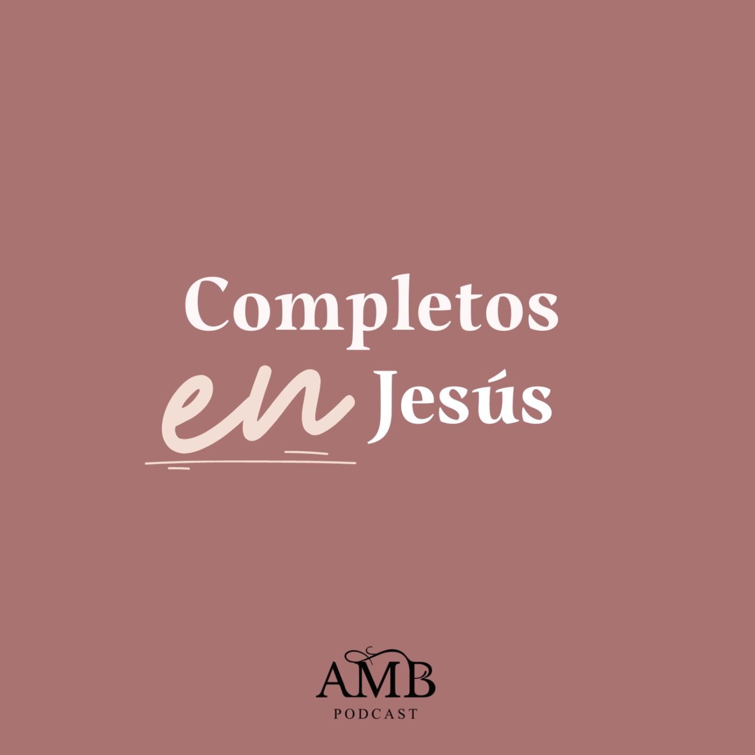 Completos en Jesús