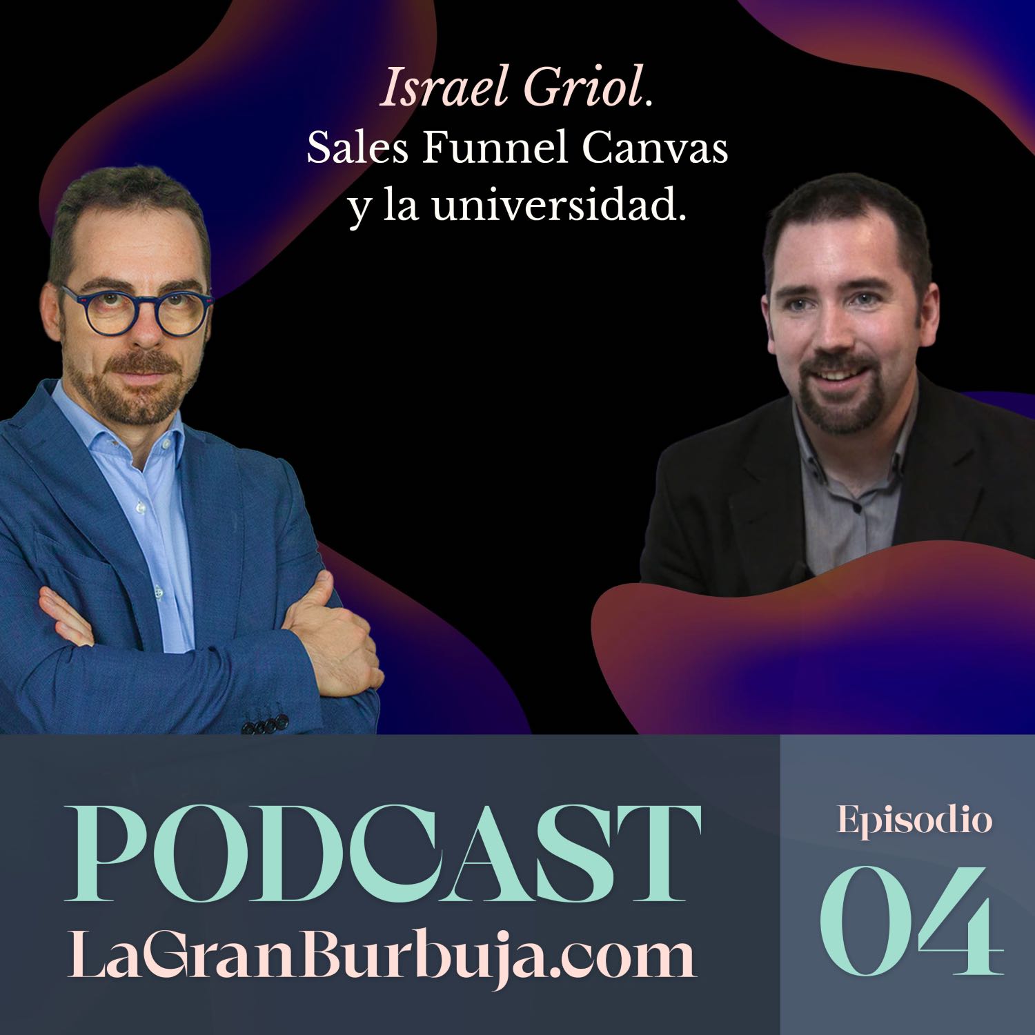 Episodio 05. Israel Griol. El marketing online en las universidades.