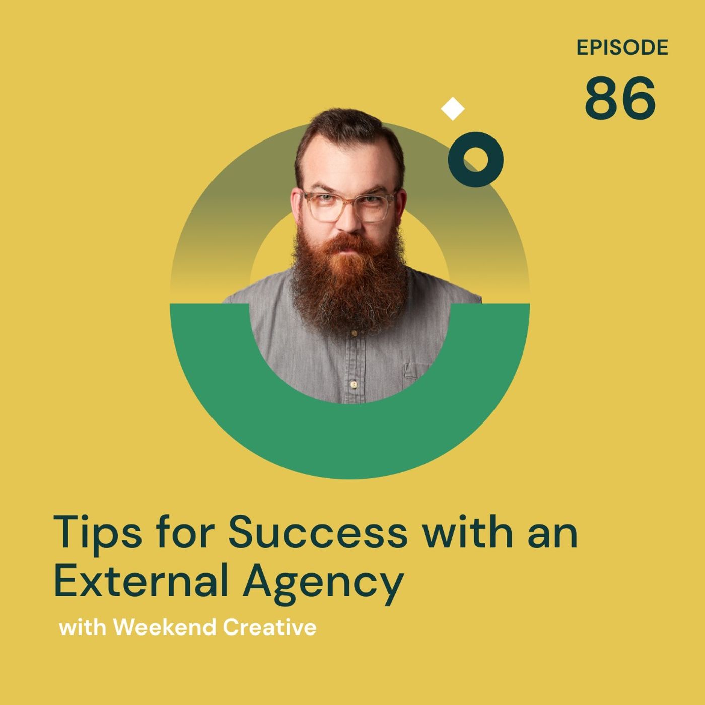 Tips for Success with an External Agency with Weekend Creative