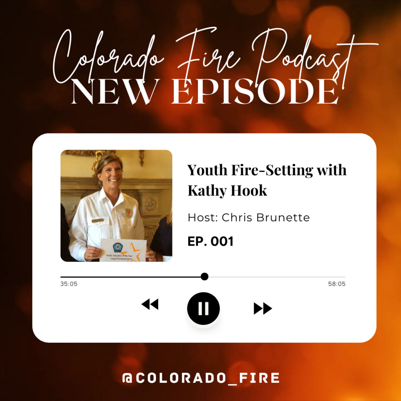 Youth Fire-Setting & Misuse of Fire with Kathy Hook