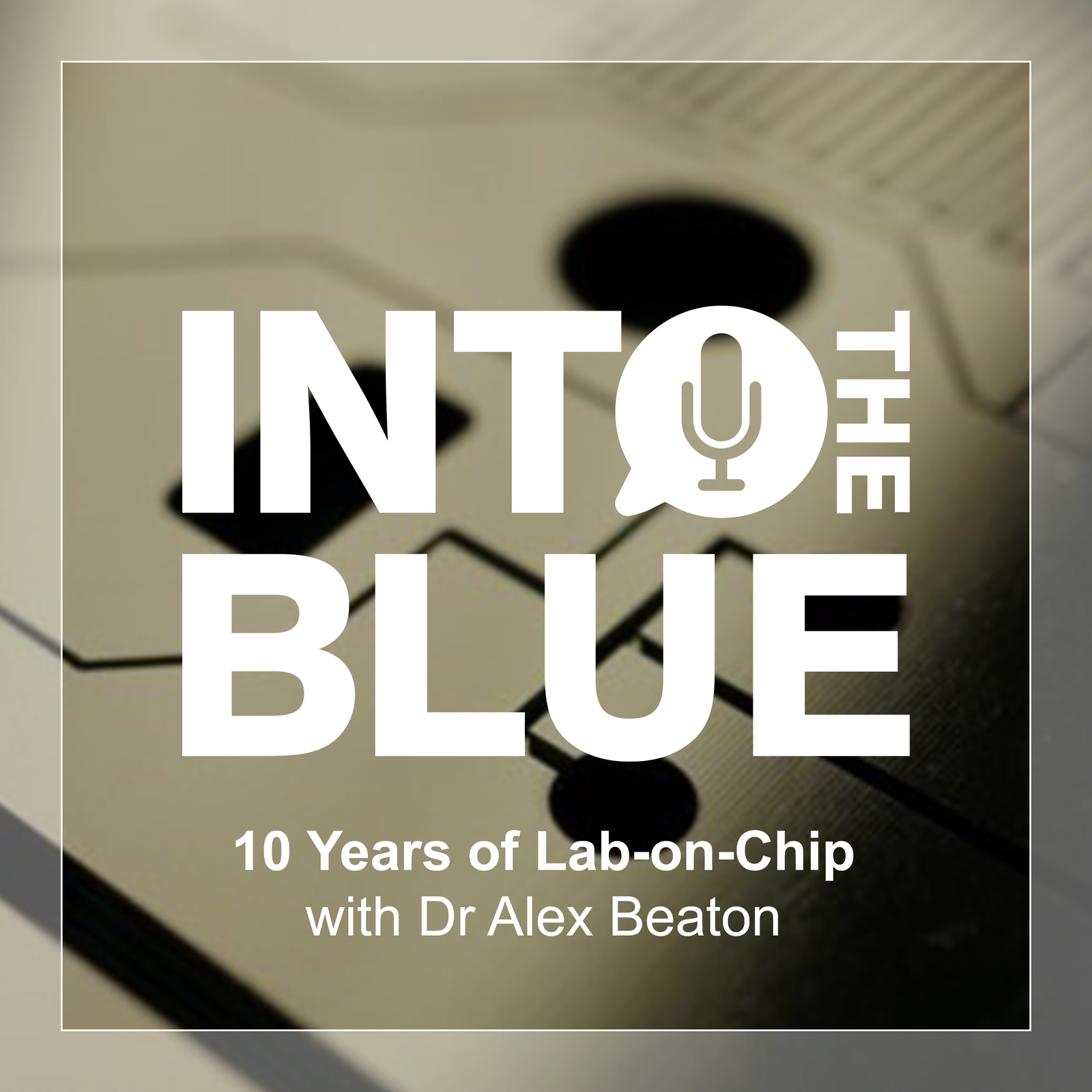 10 Years of Lab-on-Chip with Dr Alex Beaton and Dr Zoe Jacobs