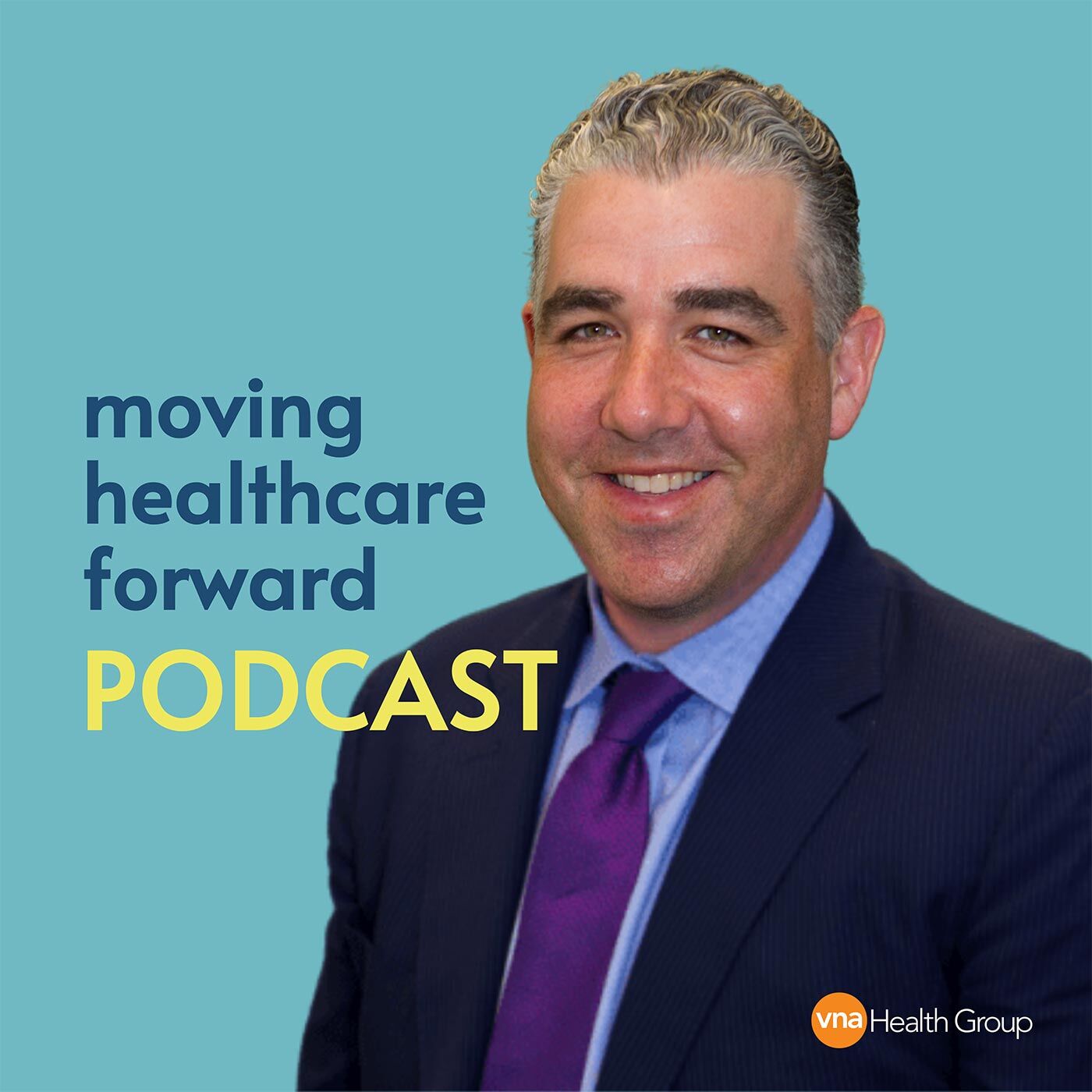 Moving Healthcare Forward Podcast 