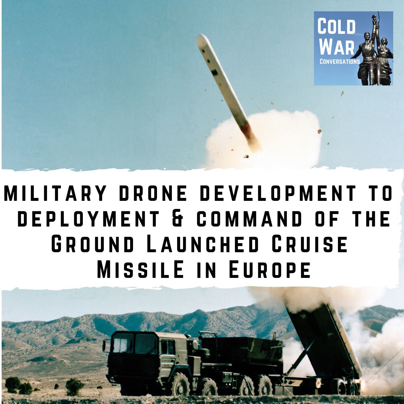 From Cold War military drone development, to the deployment and command of the nuclear armed Ground Launched Cruise Missiles (GLCM) in Europe