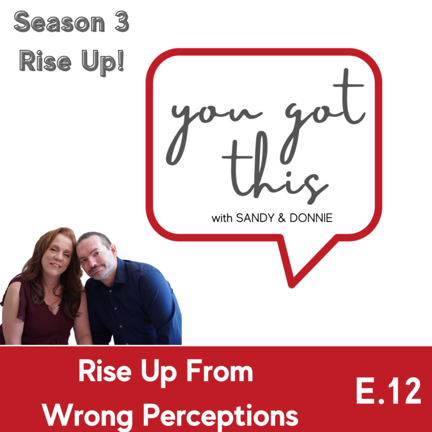 Rise Up From Wrong Perceptions