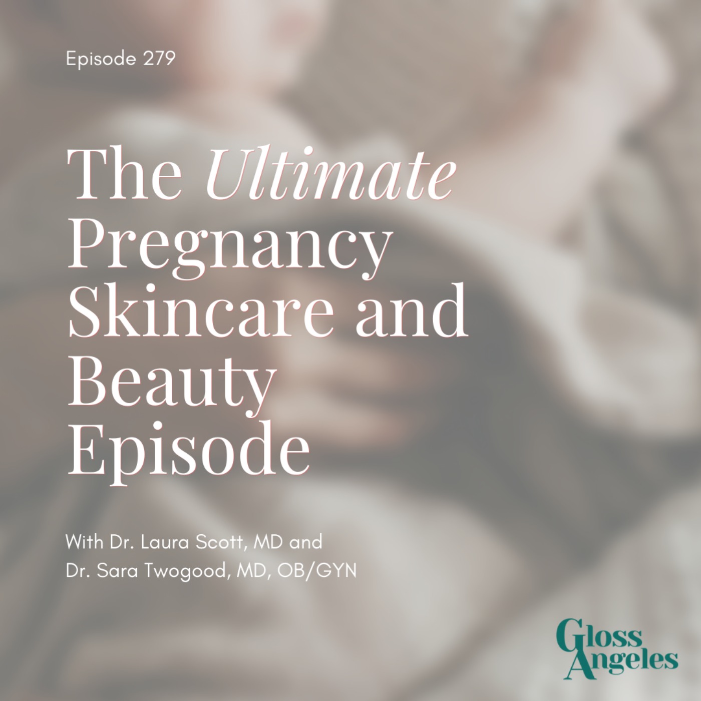 The Ultimate Pregnancy Skincare and Beauty Episode: What Do Avoid and More